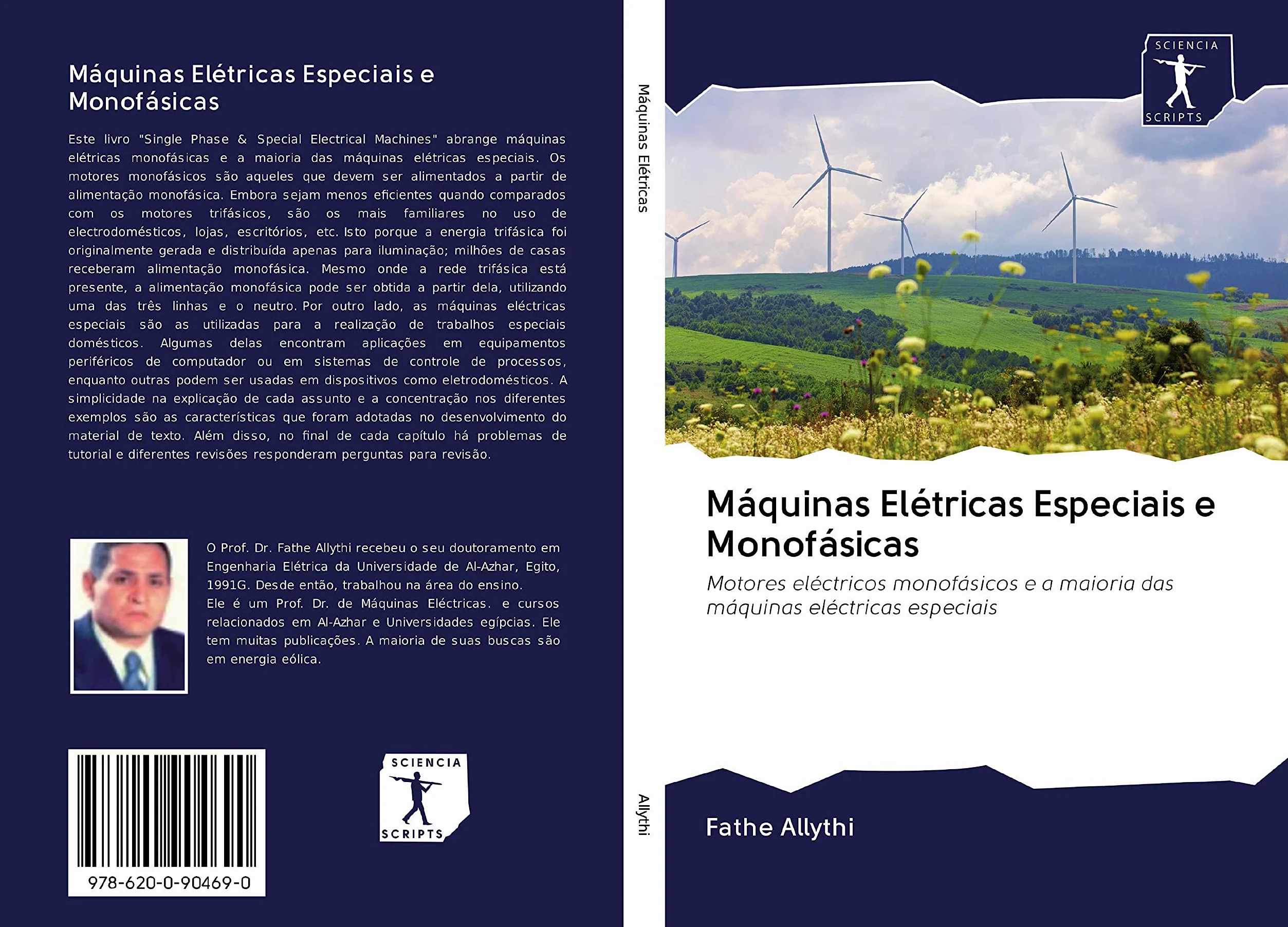 Máquinas Elétricas Especiais e Monofásicas: Motores eléctricos monofásicos e a maioria das máquinas eléctricas especiais