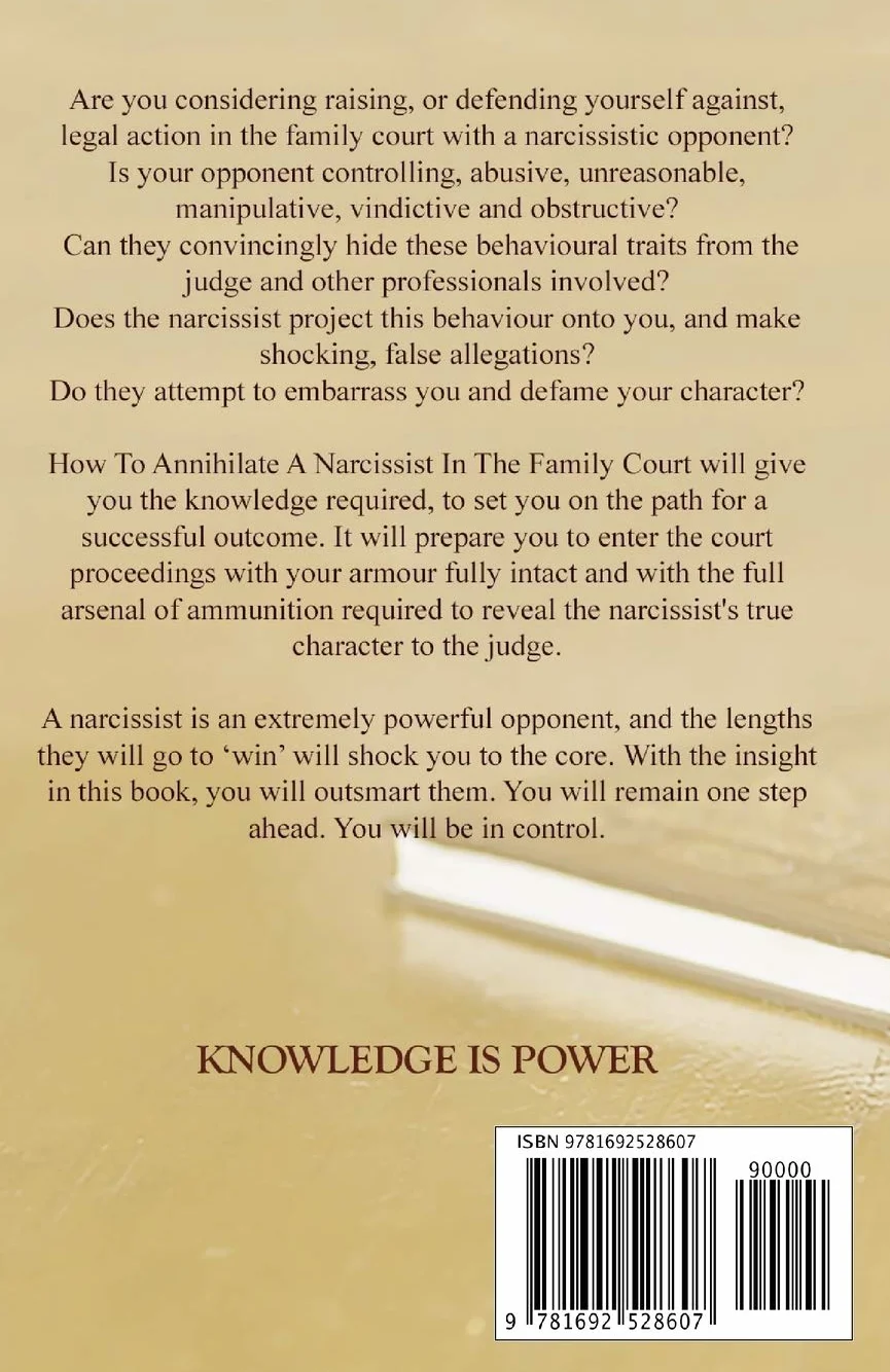 How To Annihilate A Narcissist: In The Family Court