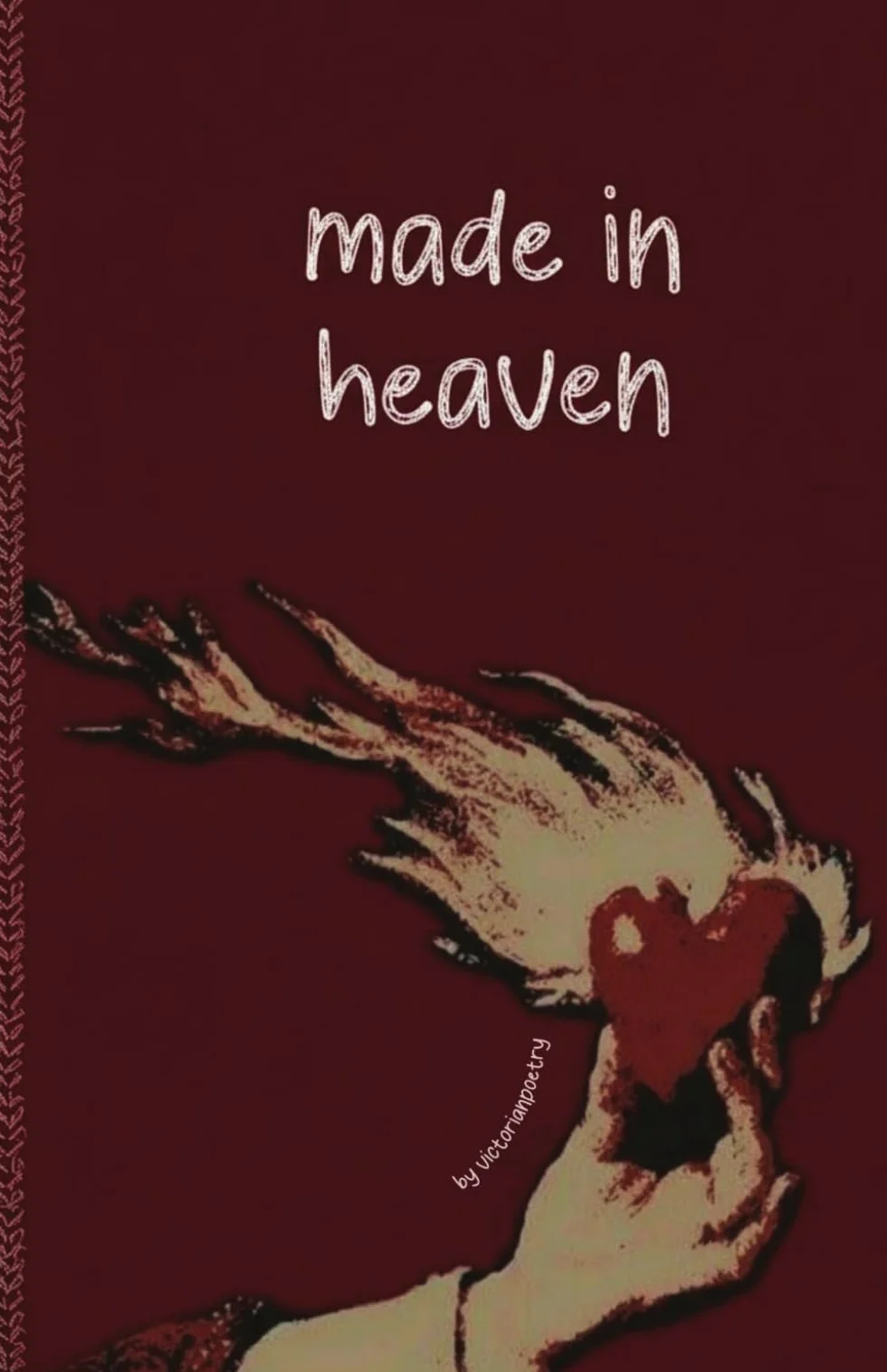Made In Heaven: Poems about Love, Life, And Hope