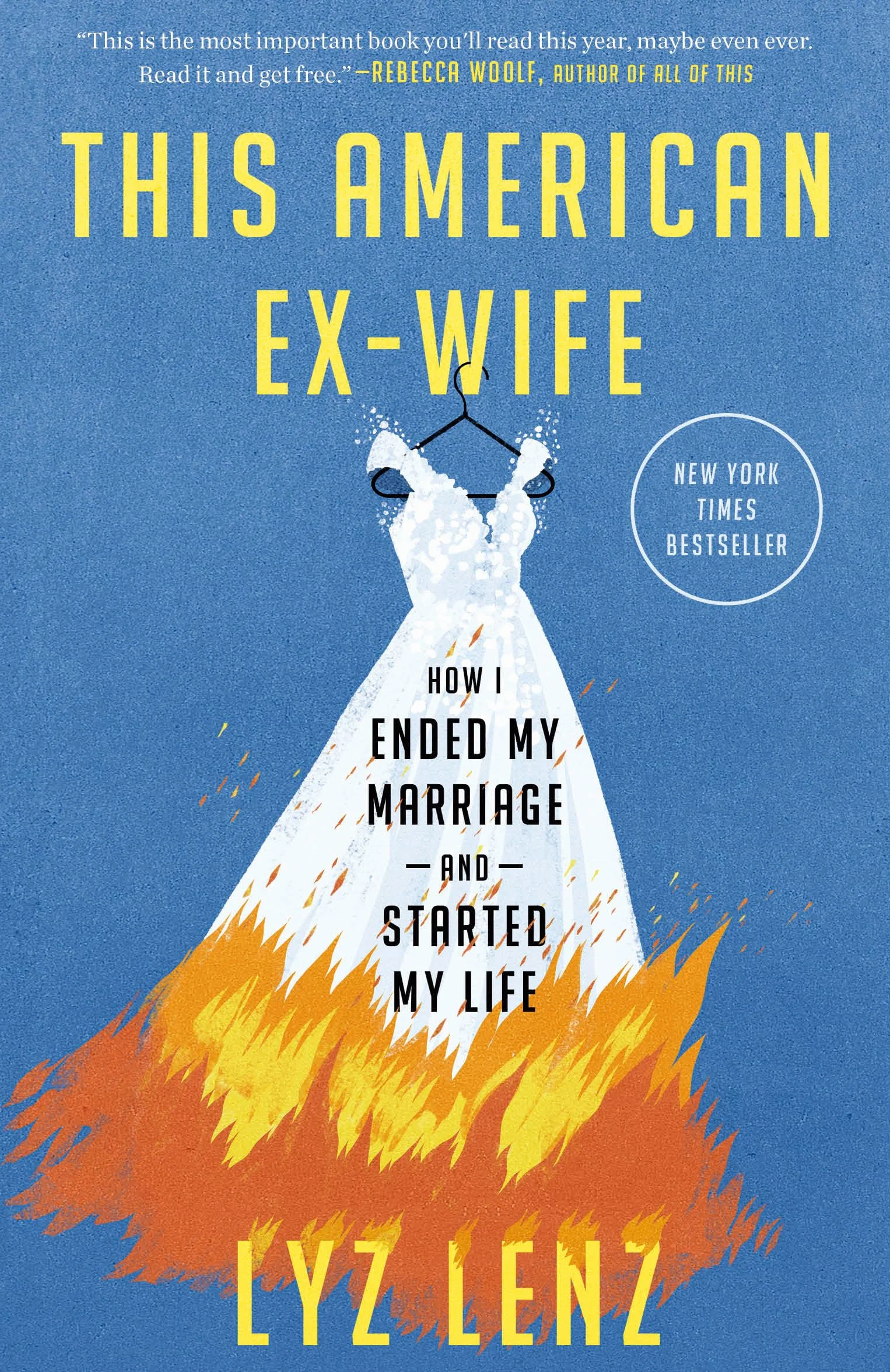 This American Ex-Wife: How I Ended My Marriage and Started My Life