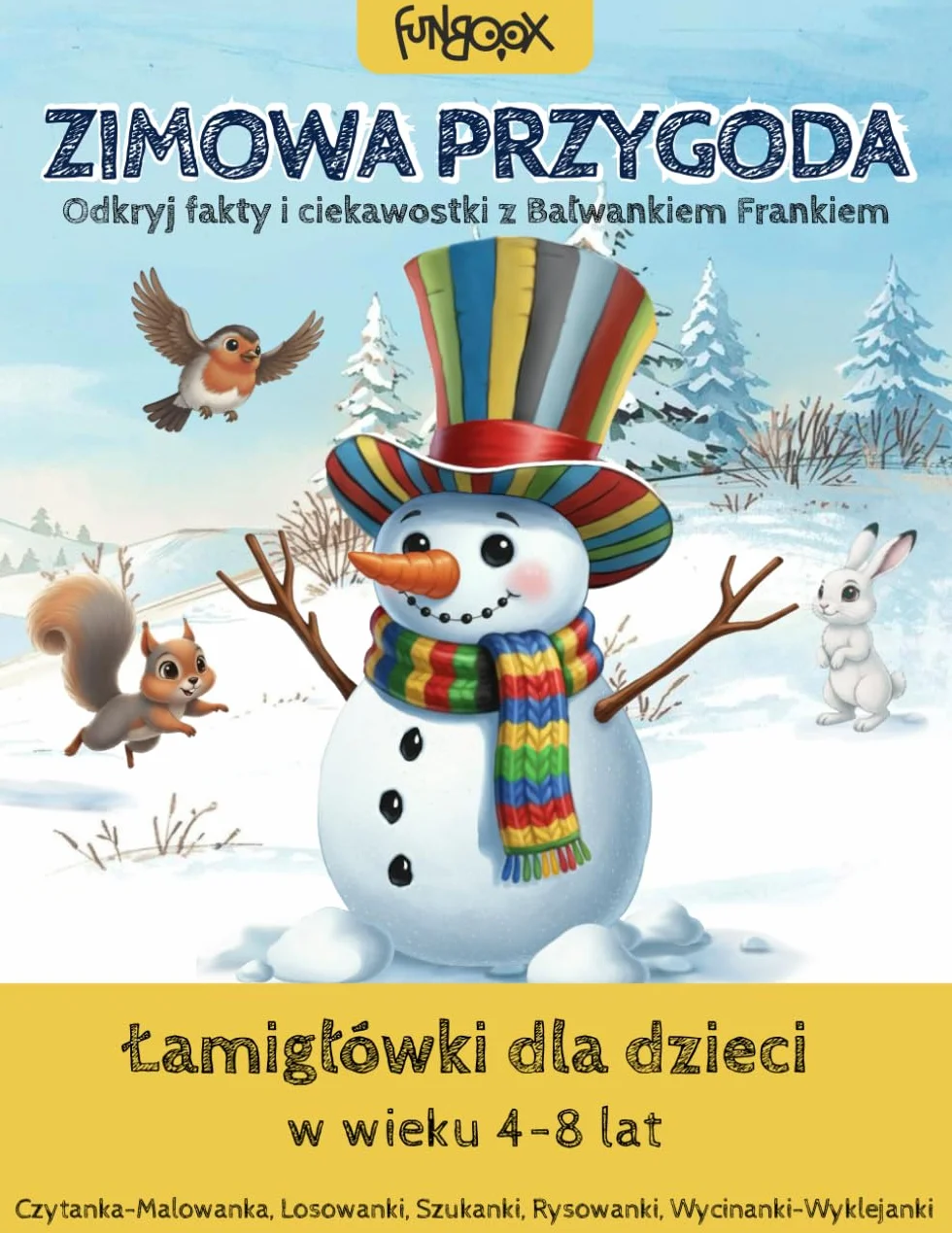 Łamigłówki dla dzieci 4-8 lat ZIMOWA PRZYGODA: Czytanka-Malowanka z Bałwankiem Frankiem