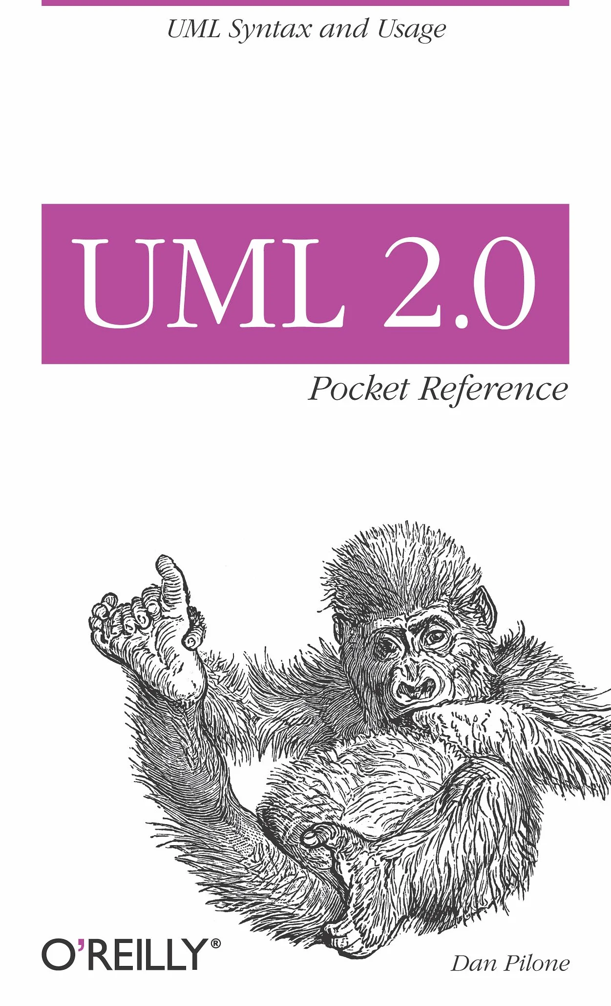 UML 2.0 Pocket Reference: Syntax and Usage