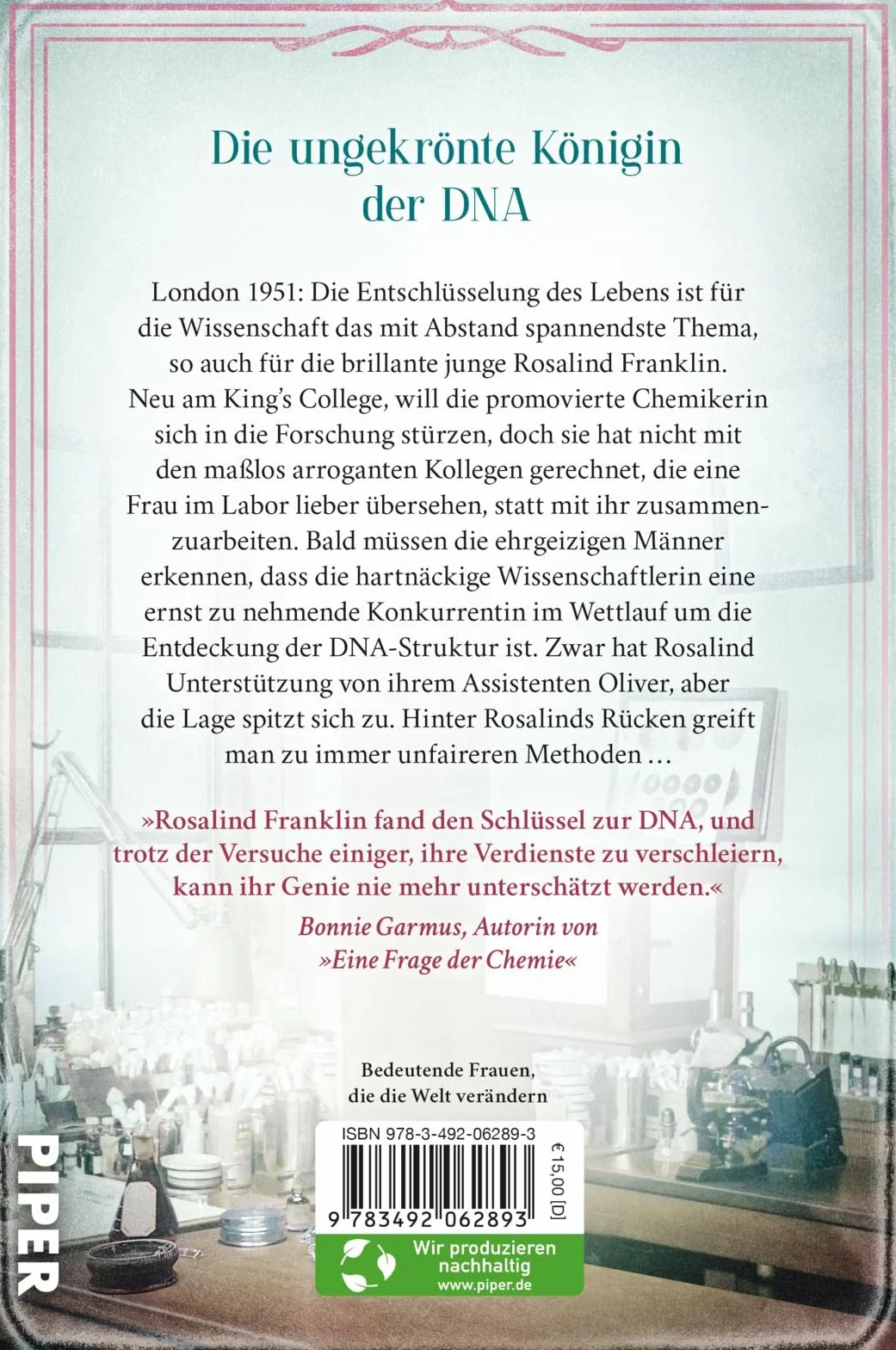Die Entdeckerin des Lebens: Rosalind Franklin - Die brillante Wissenschaftlerin entschlüsselte die DNA und entdeckte die Liebe | Historischer Roman: 19