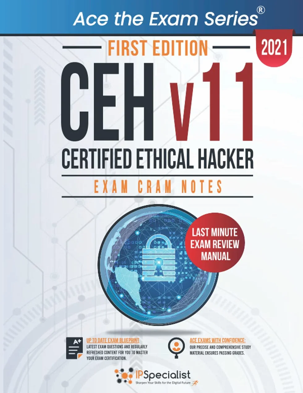 CEH Certified Ethical Hacker v11 Exam Cram Notes First Edition 2021