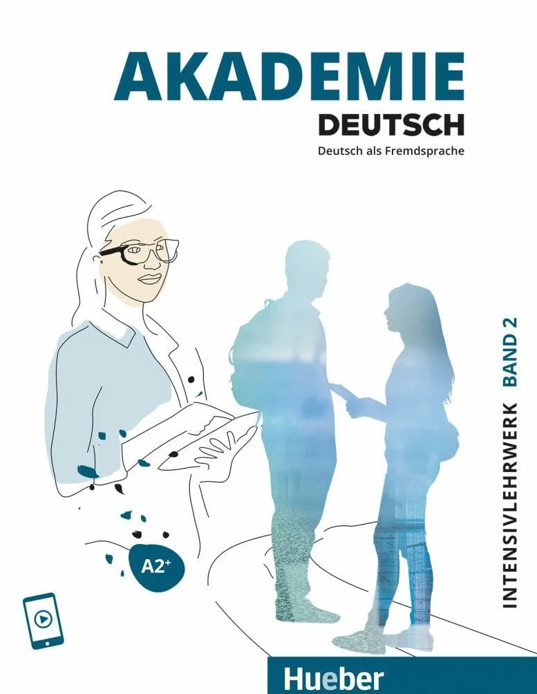 AKADEMIE DEUTSCH A2+ Kb: Deutsch als Fremdsprache Vol. 2