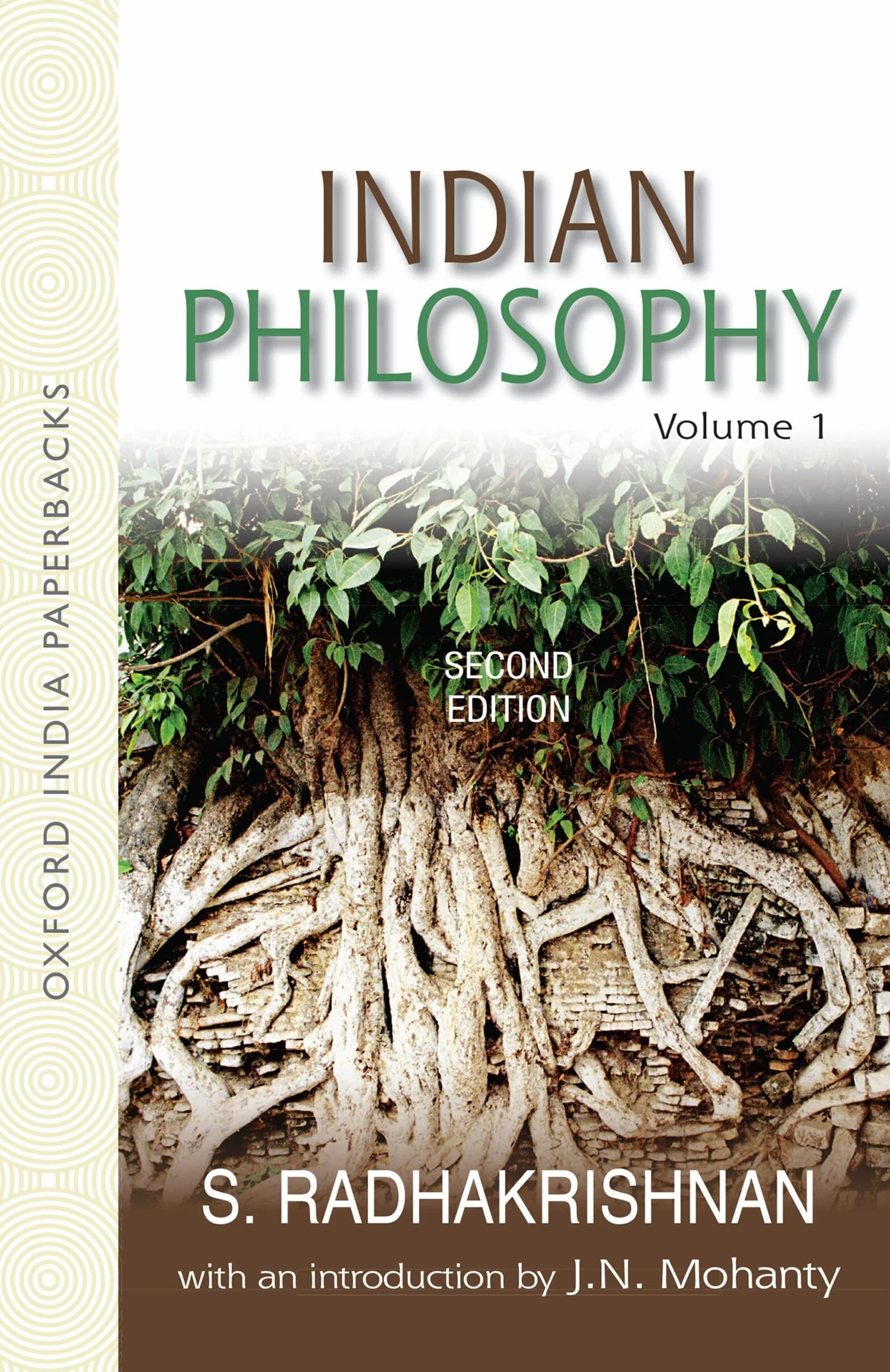 Indian Philosophy, Volume 1: with an Introduction by J.N. Mohanty
