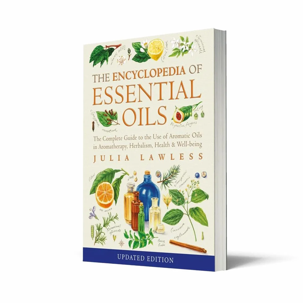 Encyclopedia of Essential Oils: Guide to Aromatic Oils in Aromatherapy, Herbalism & Well-Being
