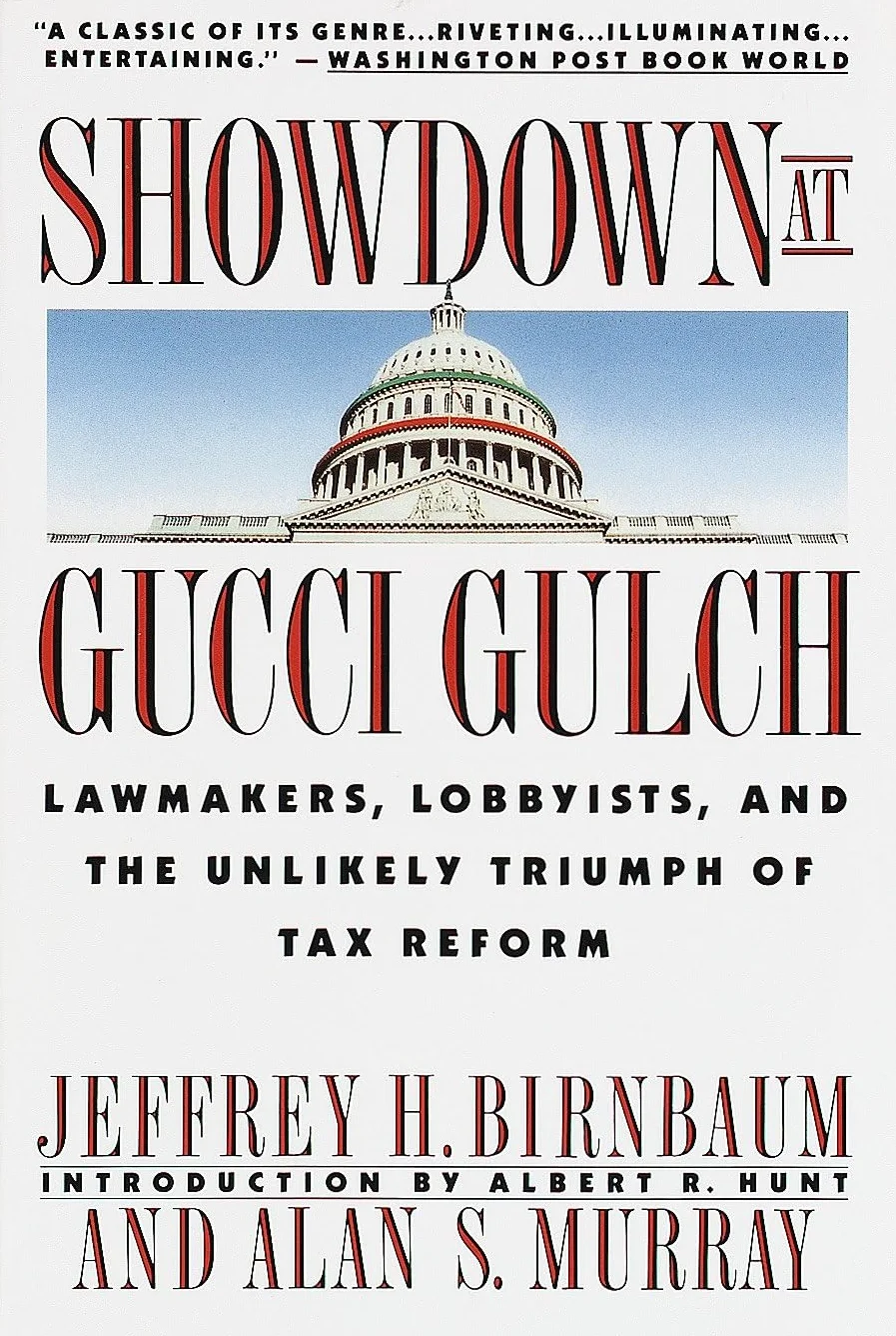 Showdown at Gucci Gulch: Lawmakers, Lobbyists, and Tax Reform