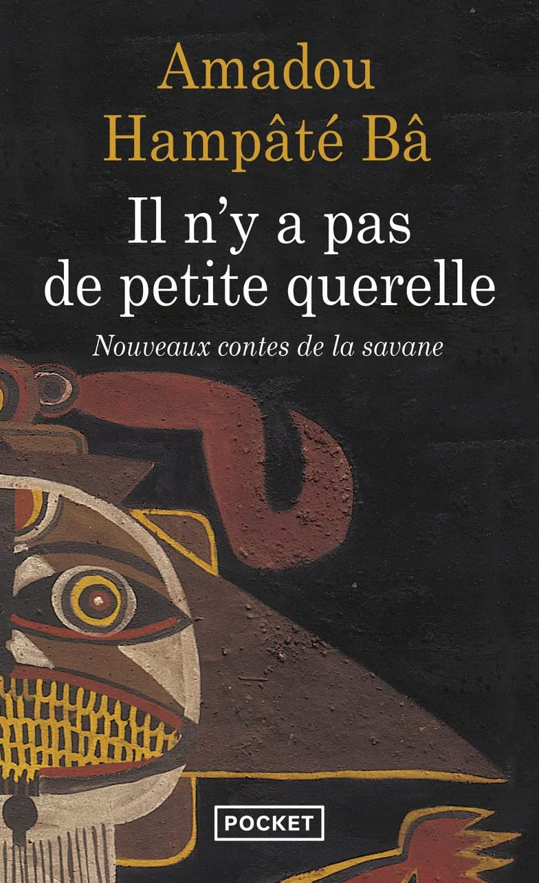 Nouveaux contes de la savane: Il n'y a pas de petite querelle