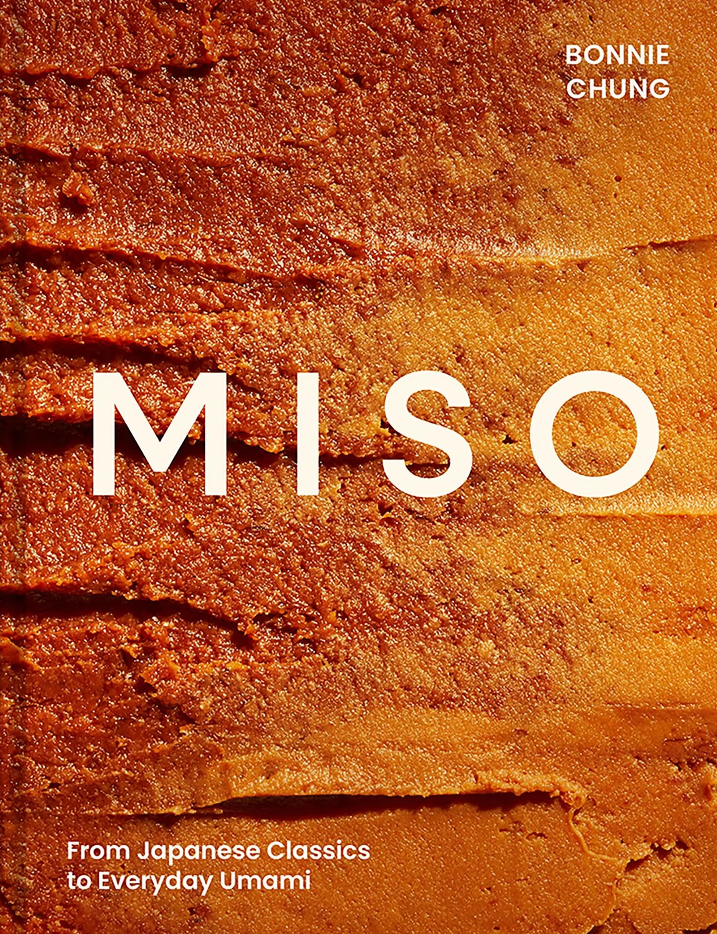 Miso: Essential Guide to Fermented Miso with Japanese Recipes