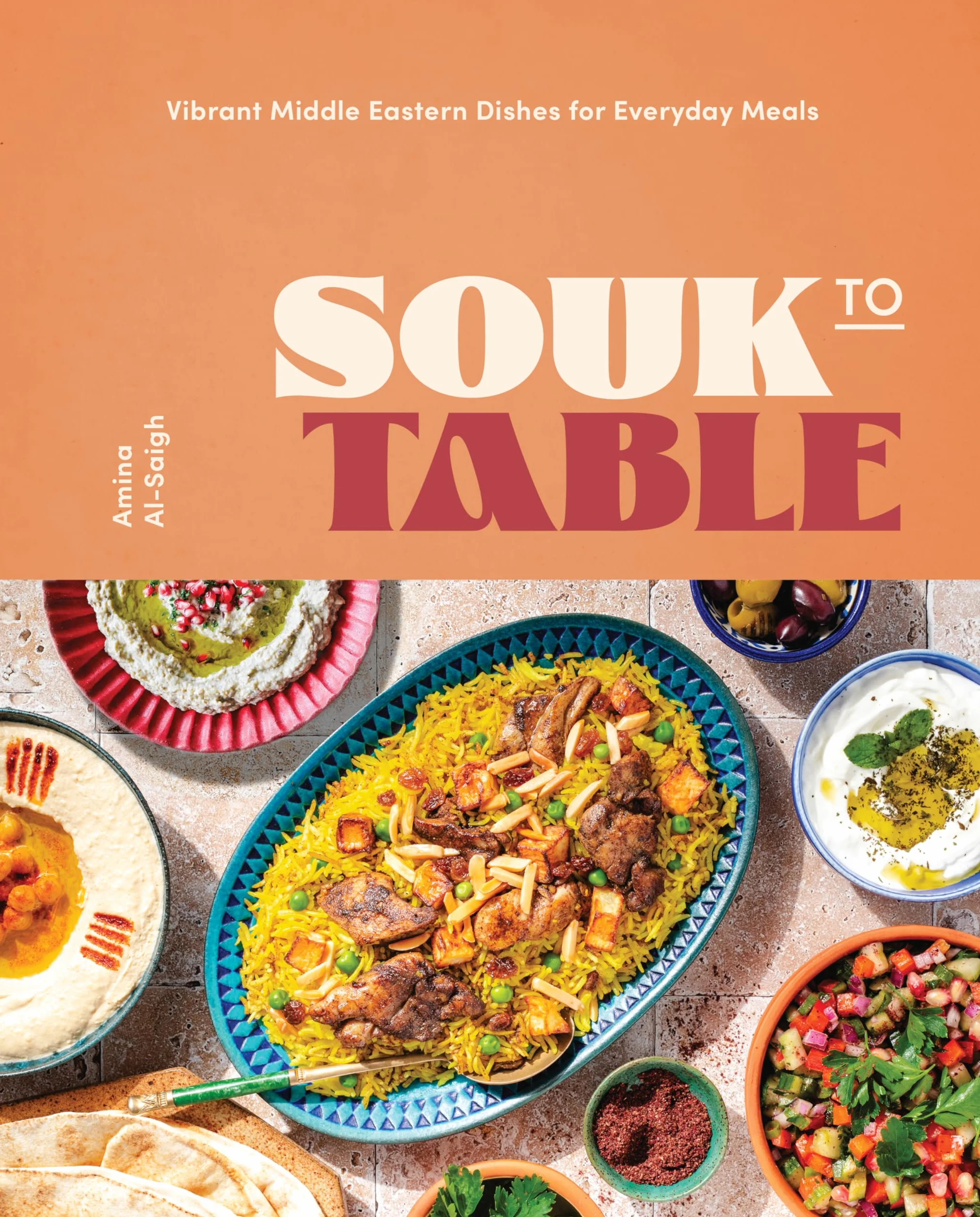 Souk to Table: Vibrant Middle Eastern Dishes for Everyday Meals