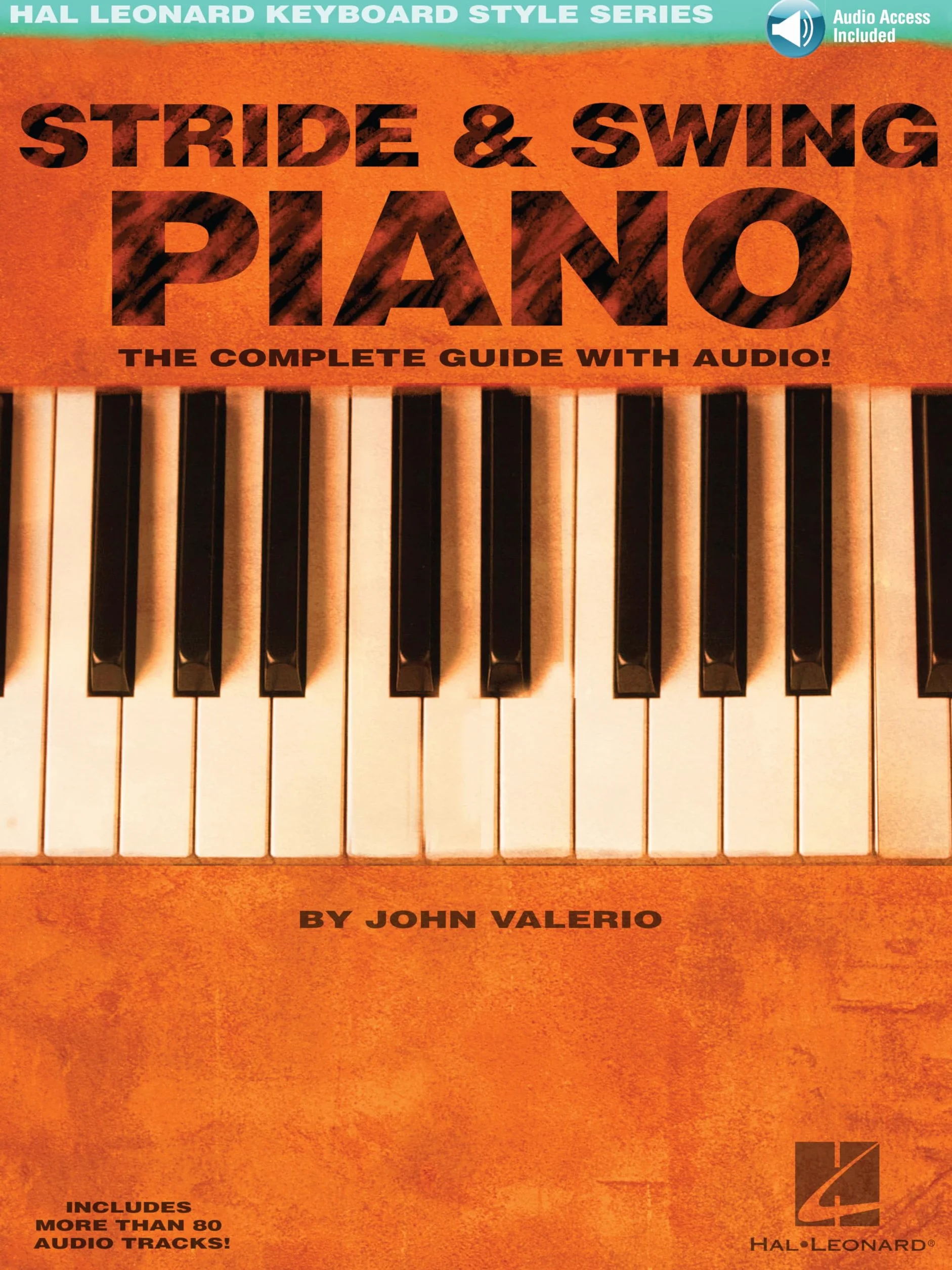 John Valerio: Stride and Swing Piano - Complete Guide with CD & Online Recordings