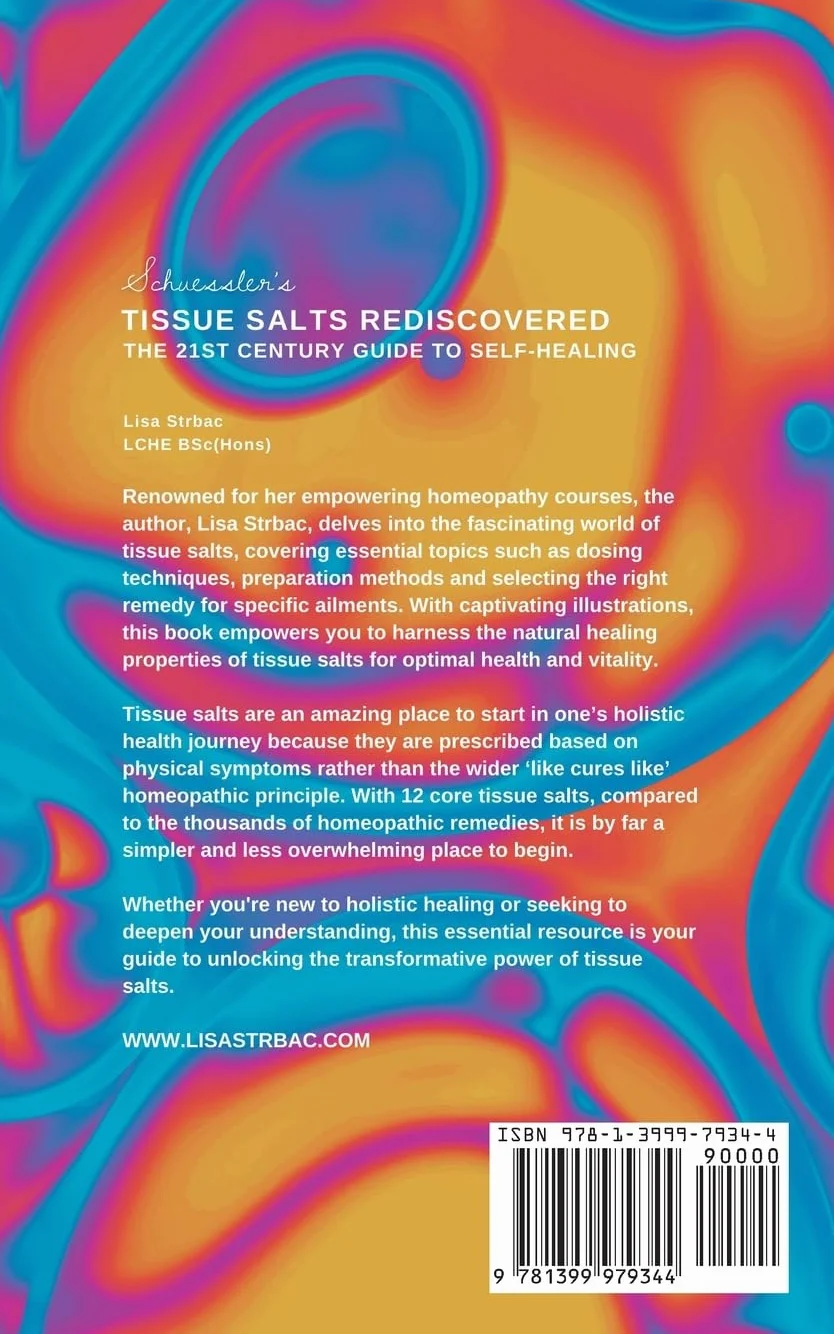 Schuessler's Tissue Salts Rediscovered: 21st Century Self-Healing Guide