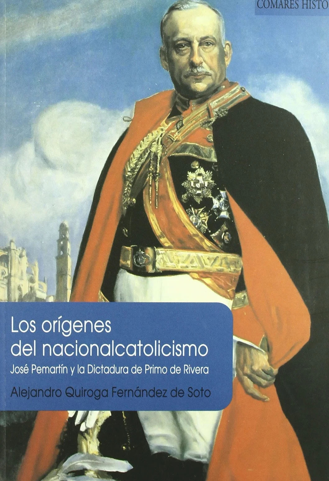 Los orígenes del nacionalcatolicismo: José Pemartín y la dictadura de Primo de Rivera