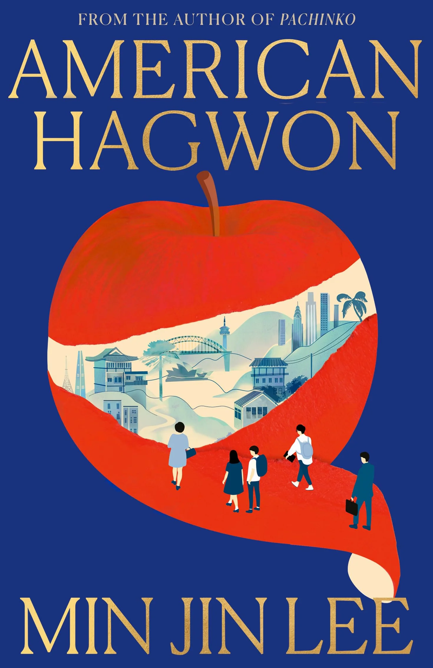 American Hagwon: The breathtaking new epic from the author of the major global bestseller Pachinko