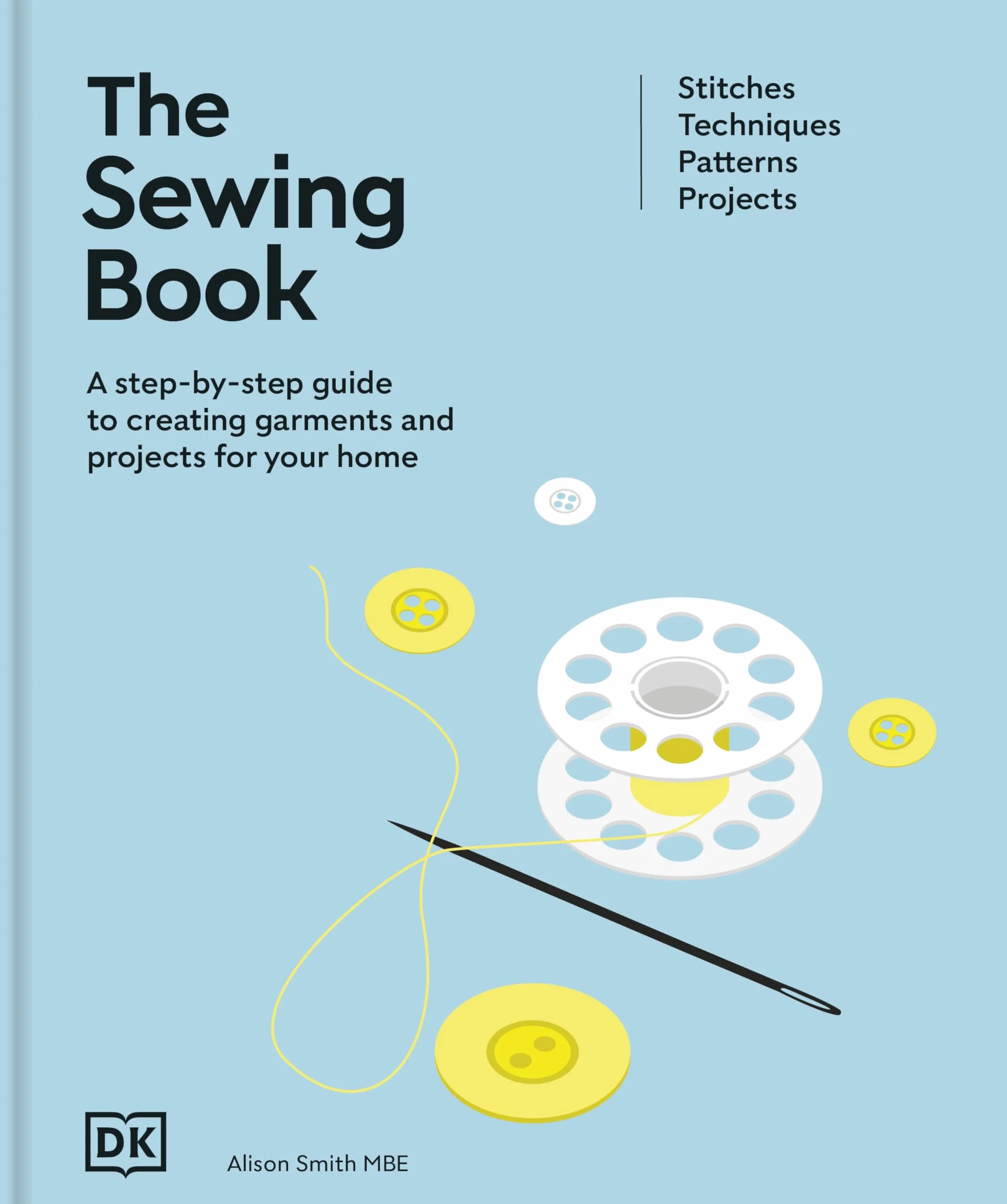 The Sewing Book (New Edition): Over 300 Step-by-Step Techniques
