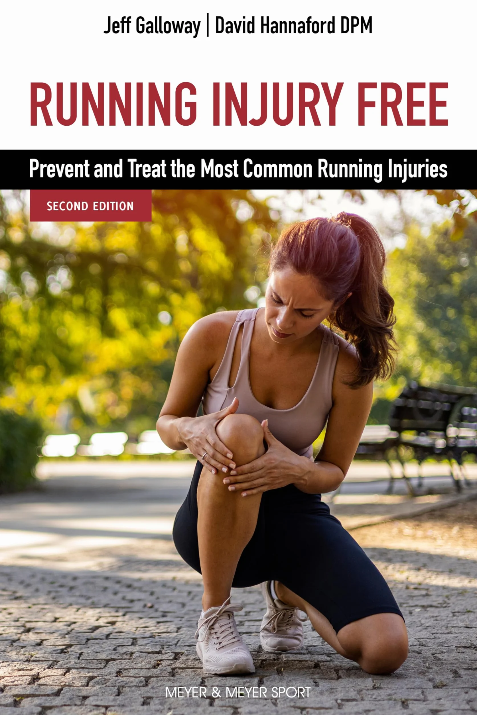 Running Injury Free, Second Edition: Prevent and Treat Common Running Injuries