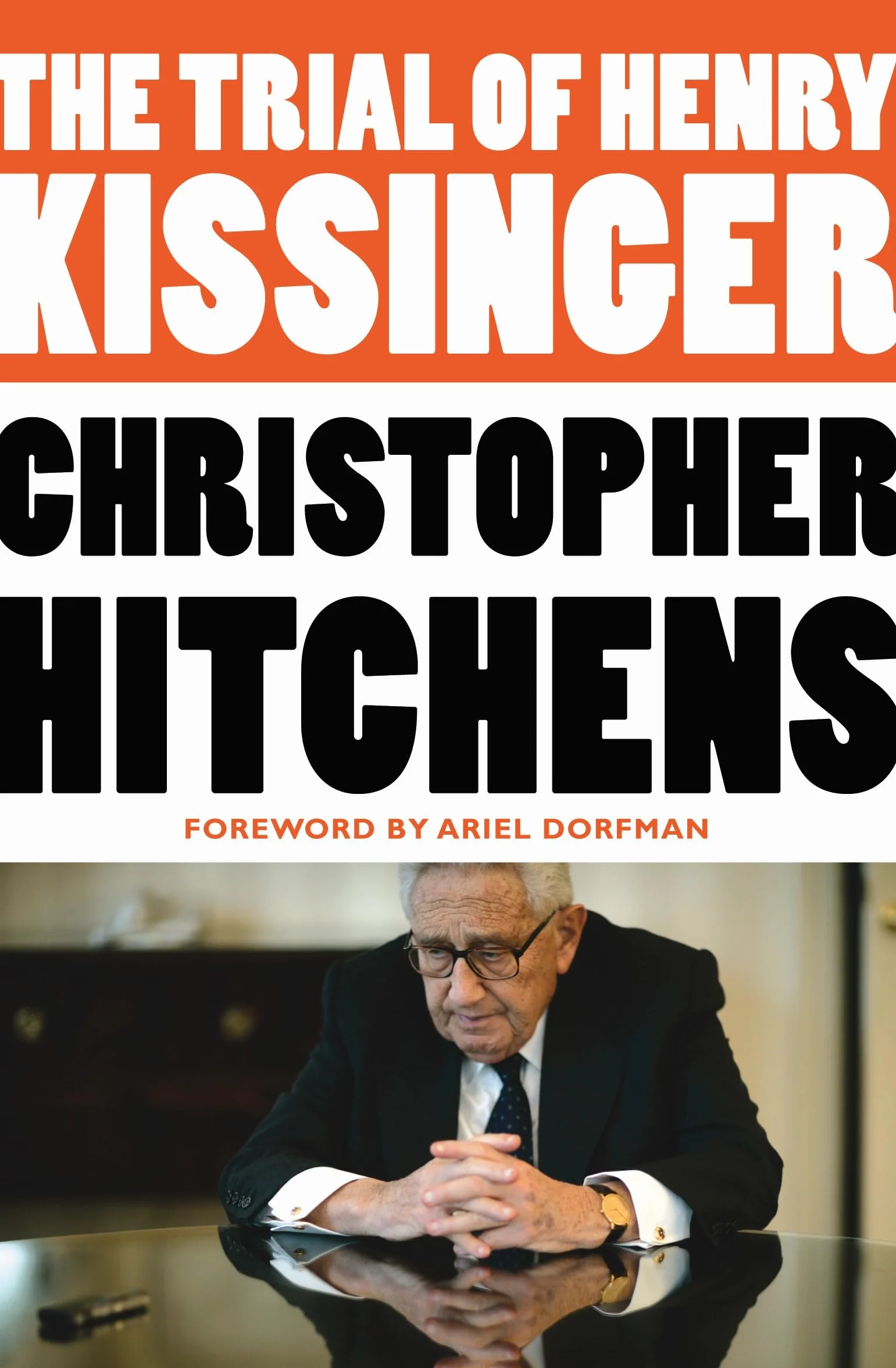 The Trial of Henry Kissinger