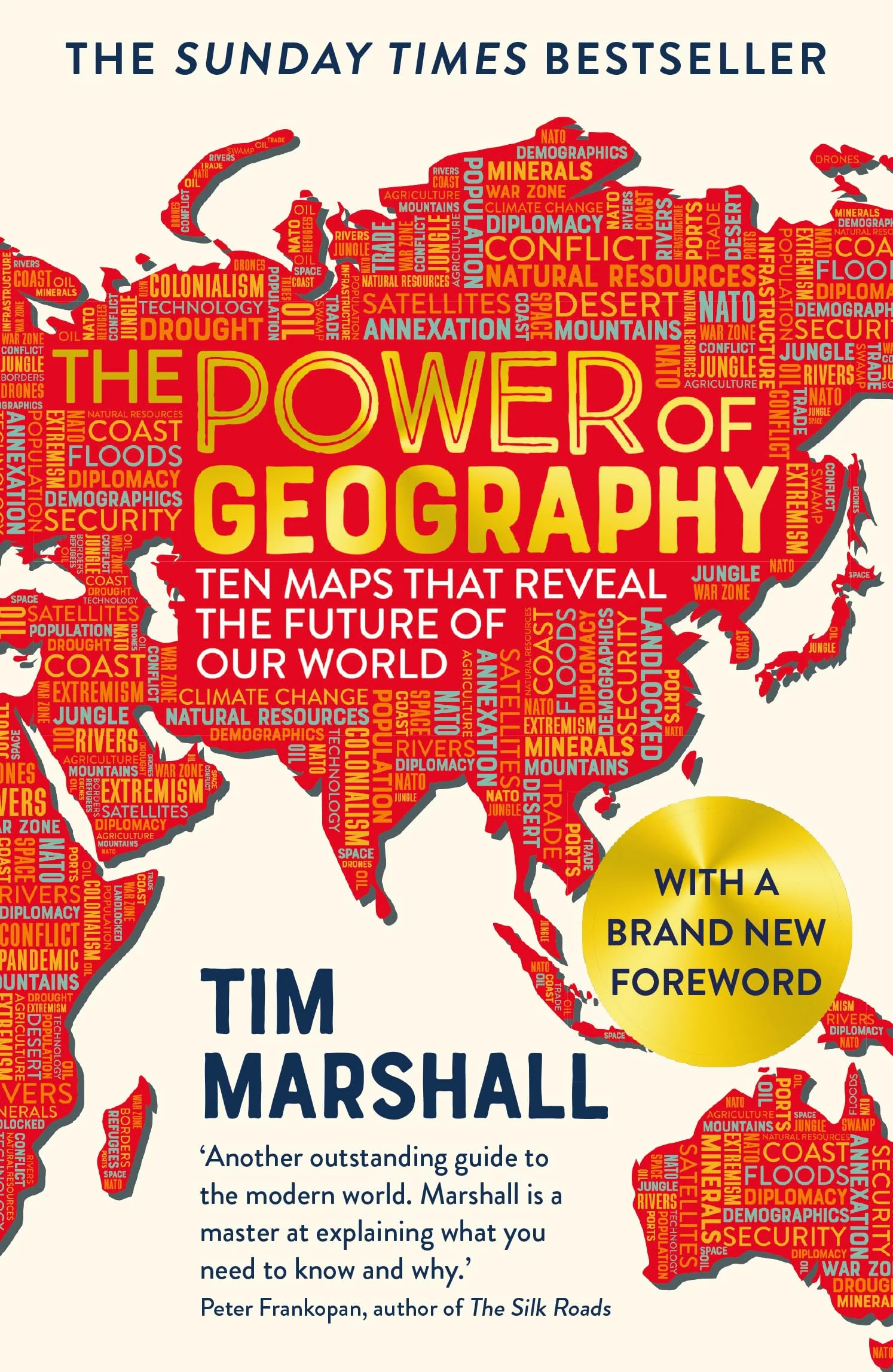 The Power of Geography: Ten Maps That Reveal the Future of Our World
