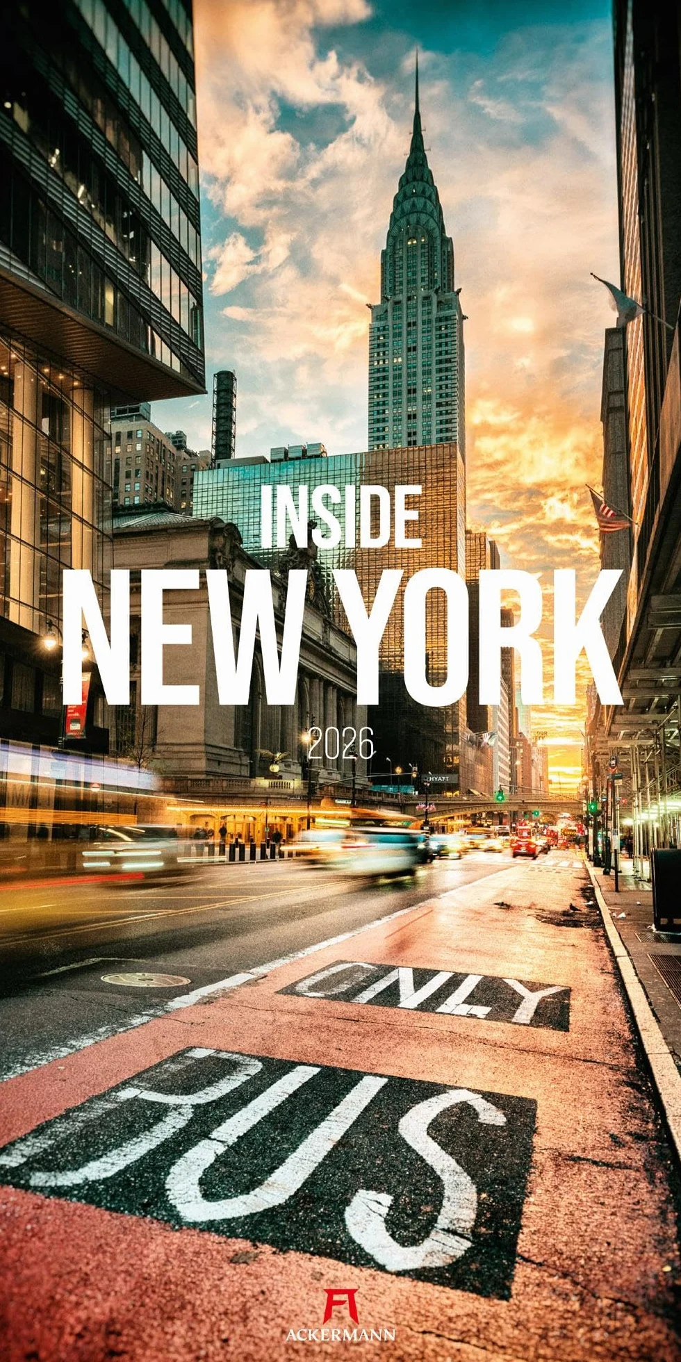 Inside New York Kalender 2026: Bildgewaltiger Reise-Kalender im schlanken Hochformat (33x66 cm) | Lifestyle von Big Apple in moderner Bildästhetik