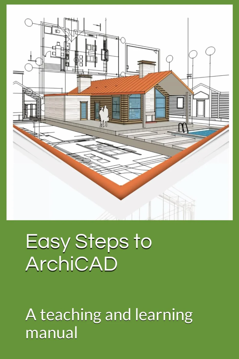 Easy Steps to ArchiCAD