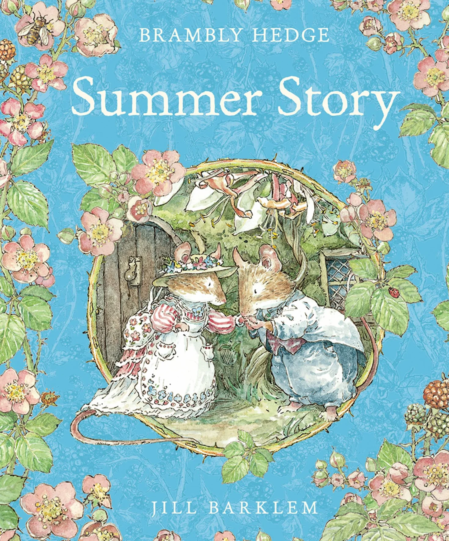 Summer Story: Introduce children to the seasons in the gorgeously illustrated classics of Brambly Hedge!