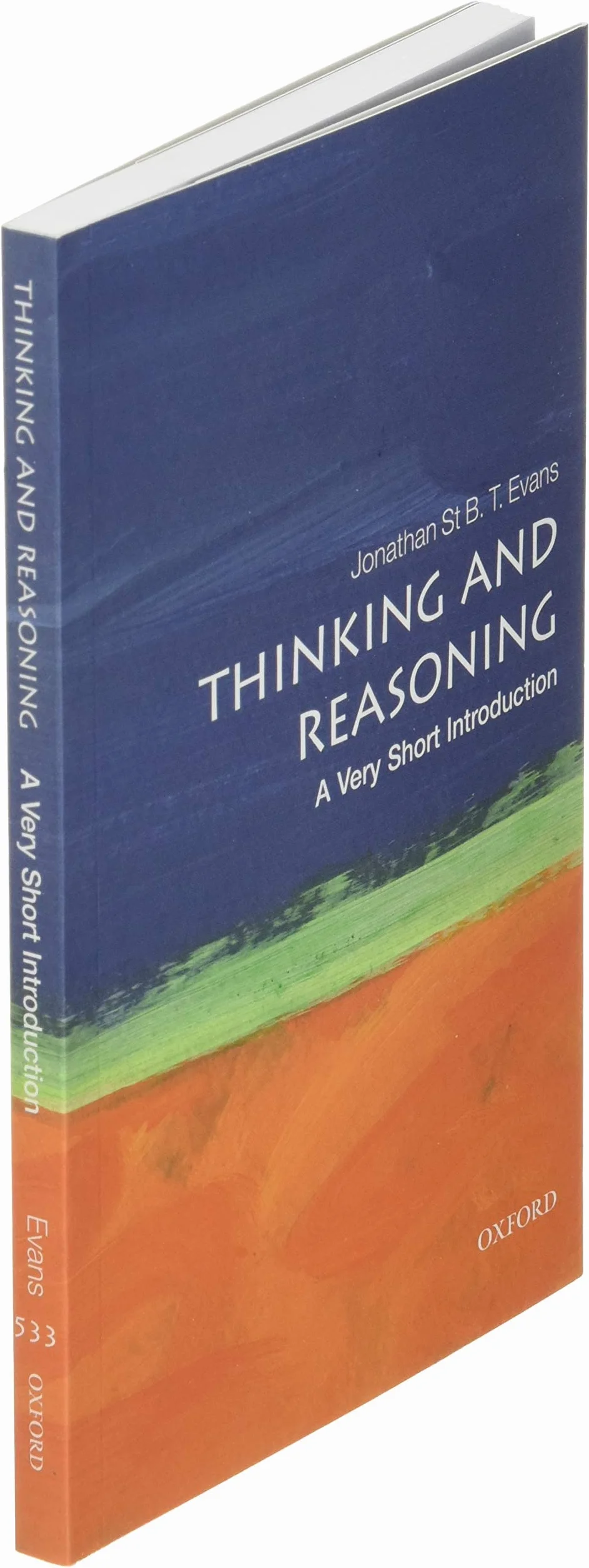 Thinking and Reasoning: A Very Short Introduction