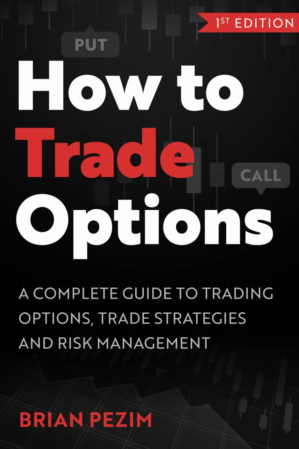 How to Trade Options: Complete Guide to Trading Strategies & Risk Management