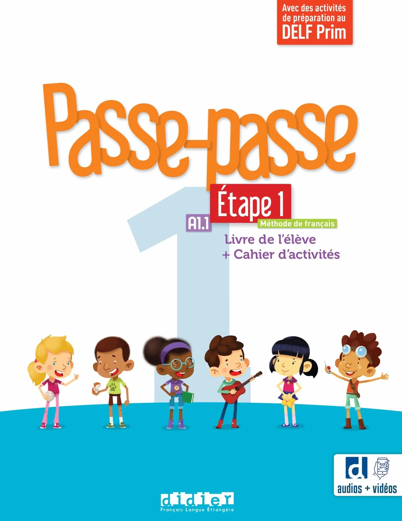 Passe-passe 1 Niv. A1.1 Étape 1 Livre + Cahier + didierfle.app