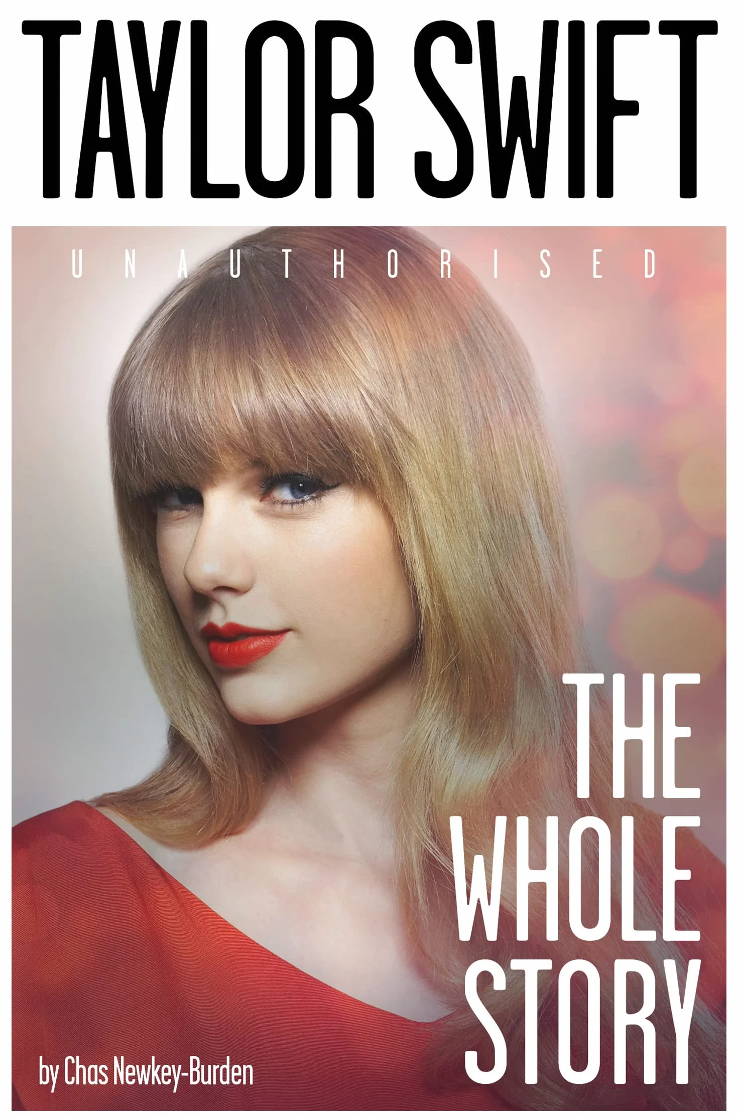 Taylor Swift: The 2014 Biography of Pop Superstar