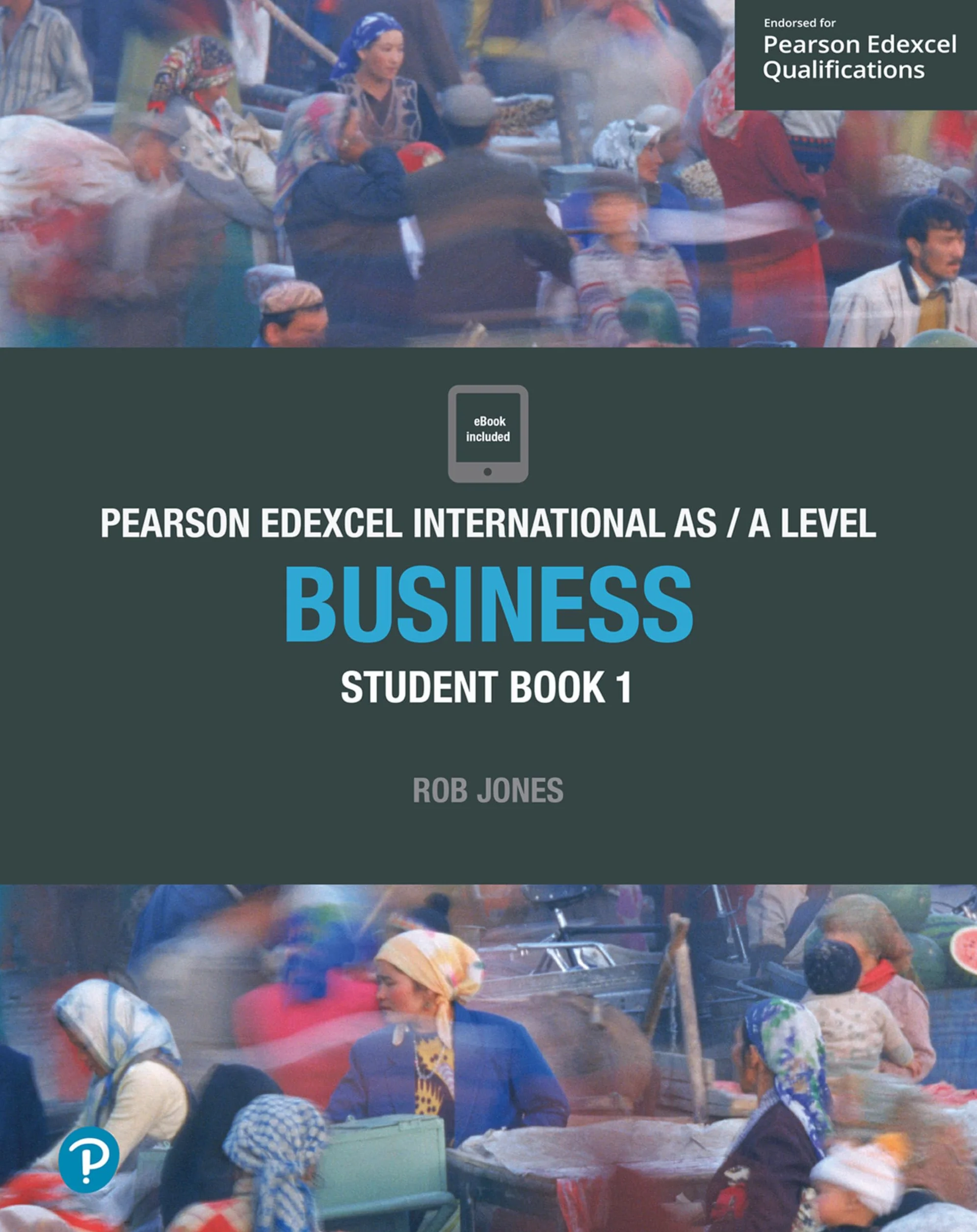 Pearson Edexcel International AS Level Business Student Book