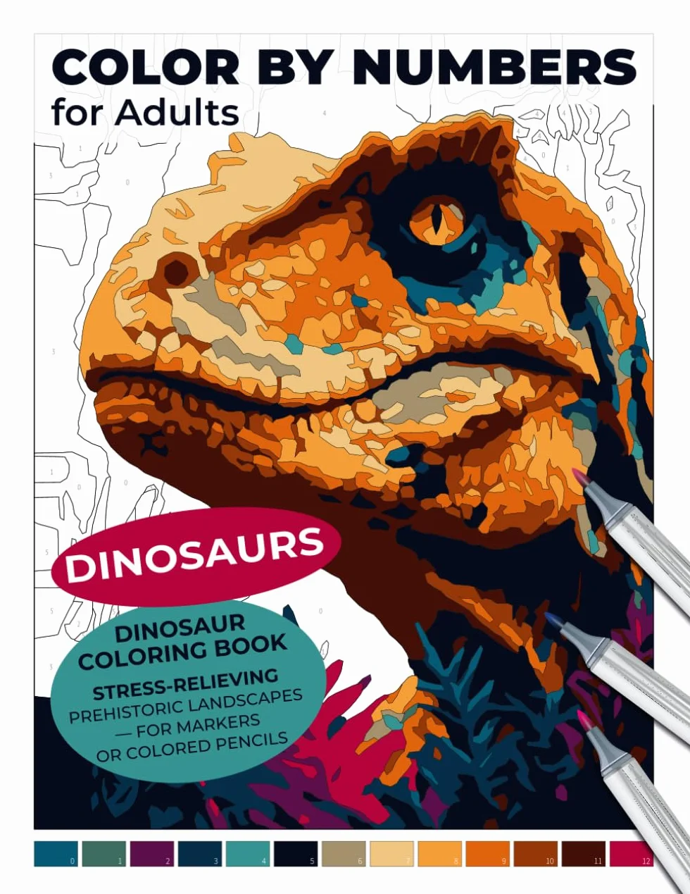 Dinosaurs Color by Numbers for Adults | Dinosaur Coloring Book | Stress-Relieving Prehistoric Landscapes