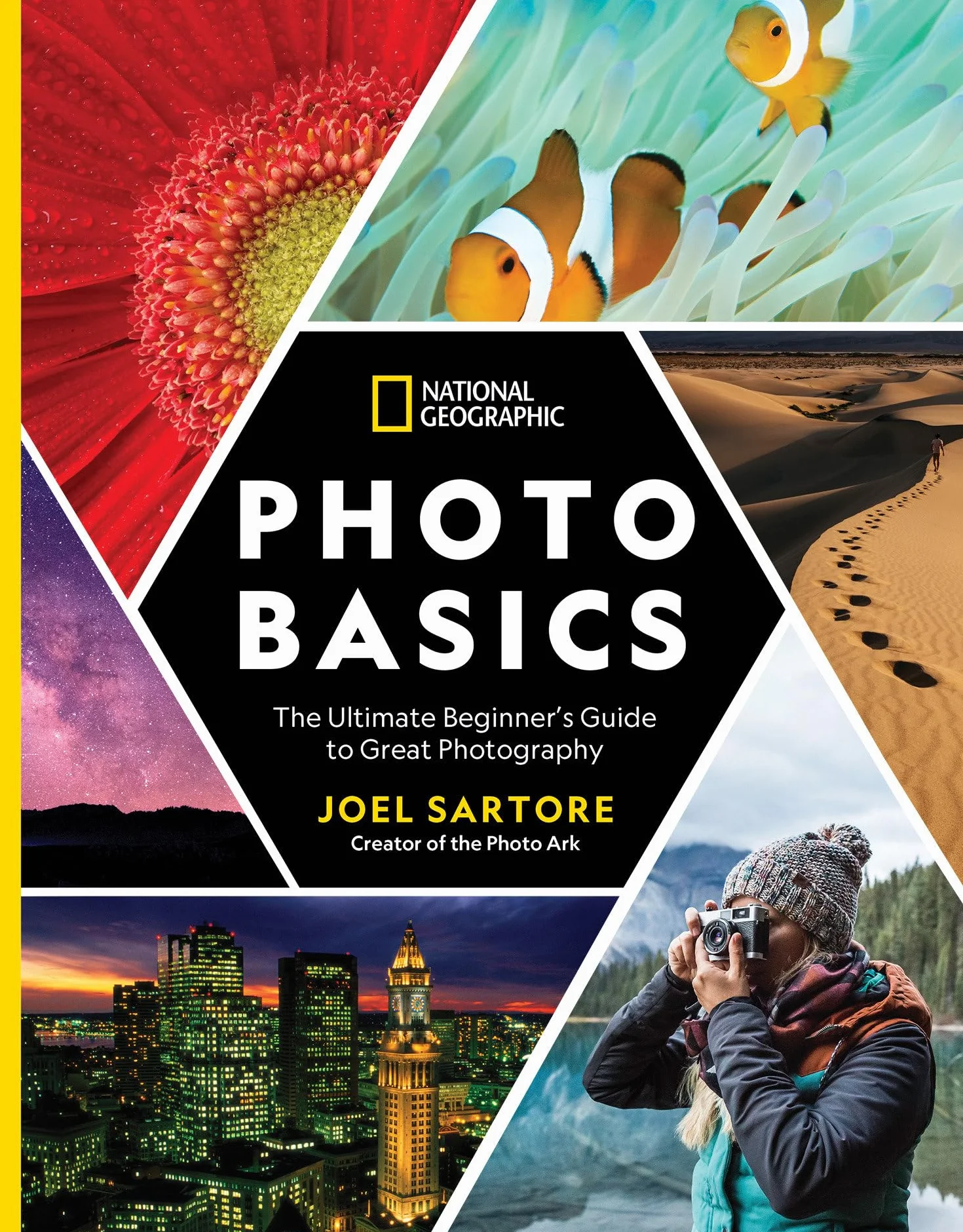 National Geographic Photo Basics: The Ultimate Beginner's Guide to Great Photography