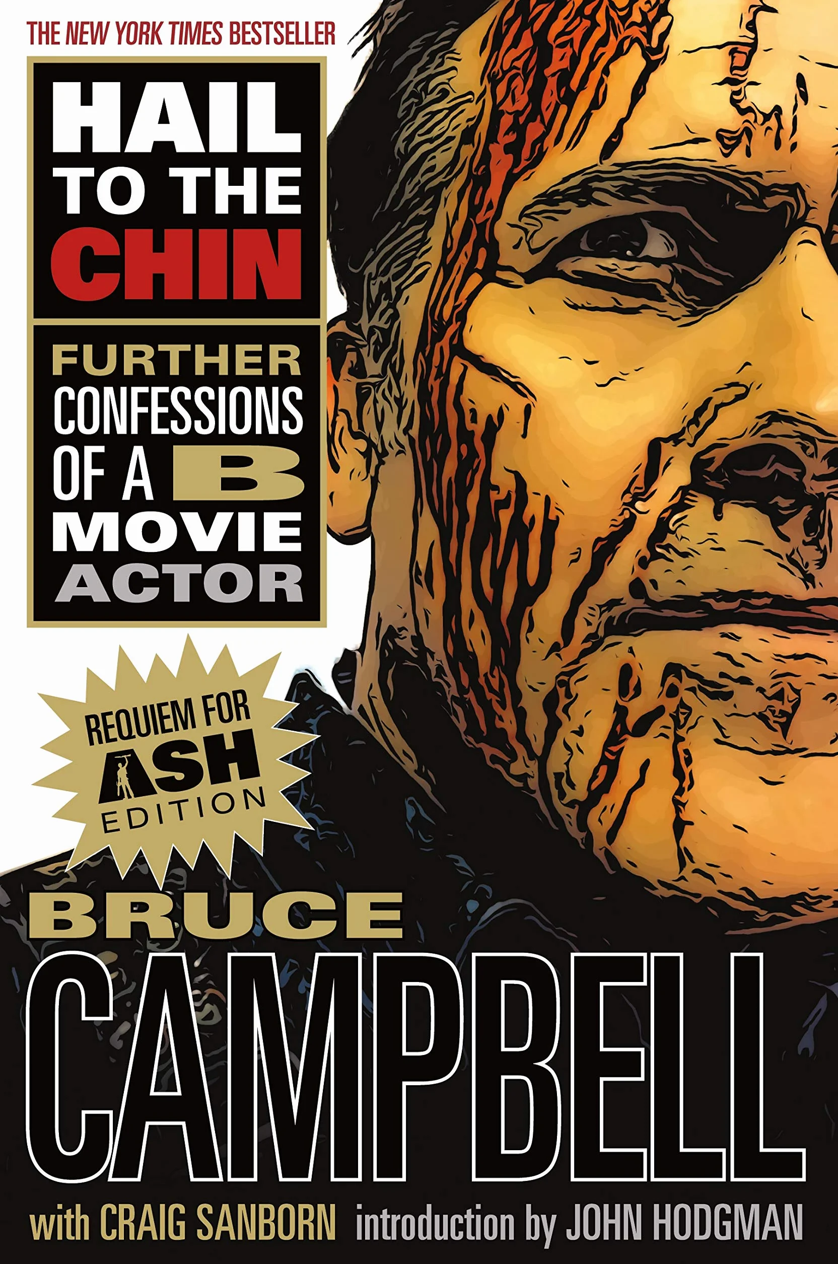Hail to the Chin: Further Confessions of A B Movie Actor