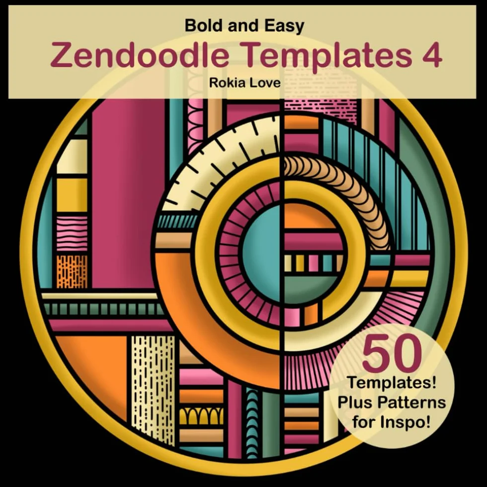 Zendoodle Templates 4: Bold and Easy Zendoodle Templates for Beginners. Circle Themed Templates for Relaxation, Creativity and Mindfulness.