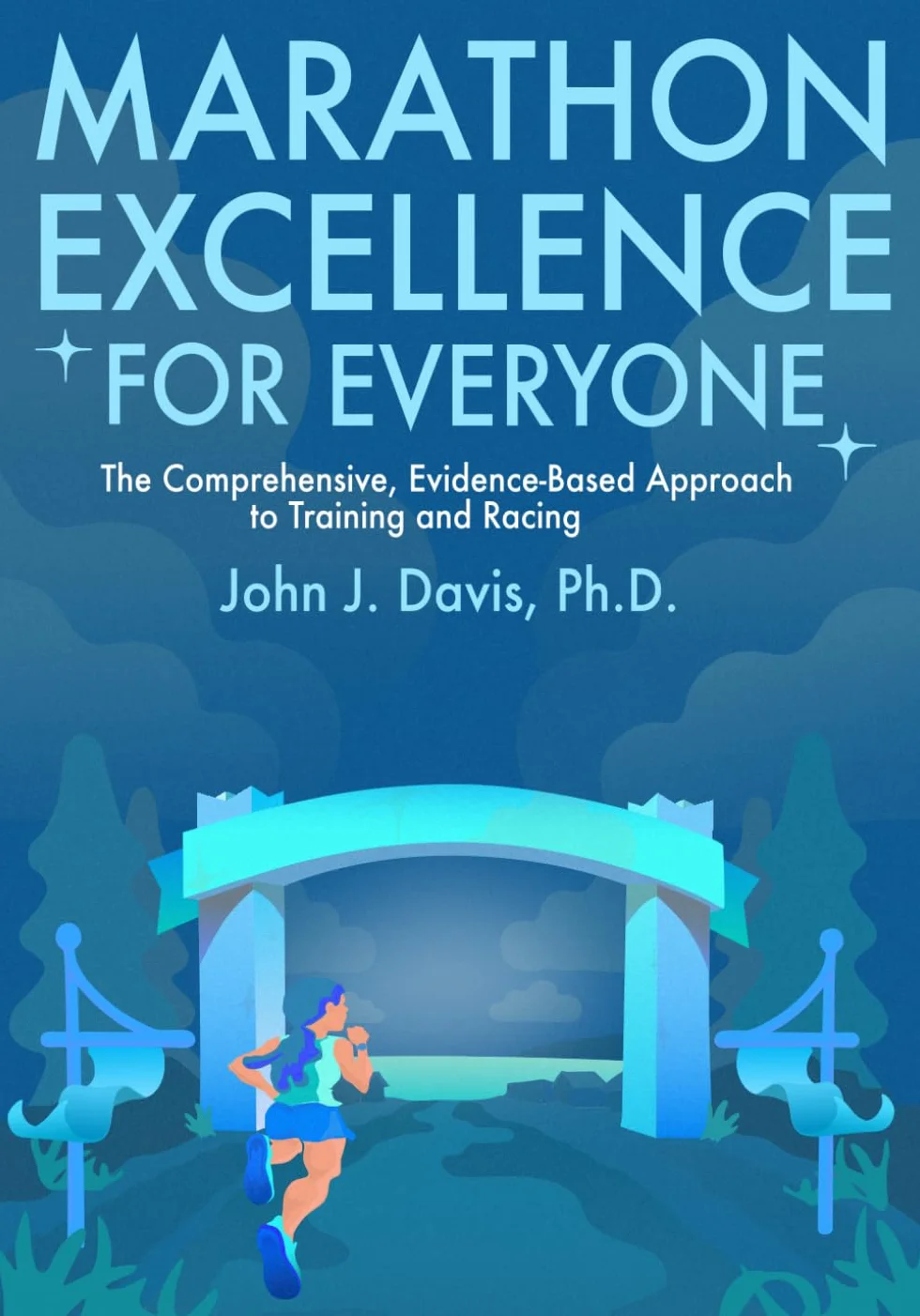 Marathon Training and Racing: Evidence-Based Approach for Everyone