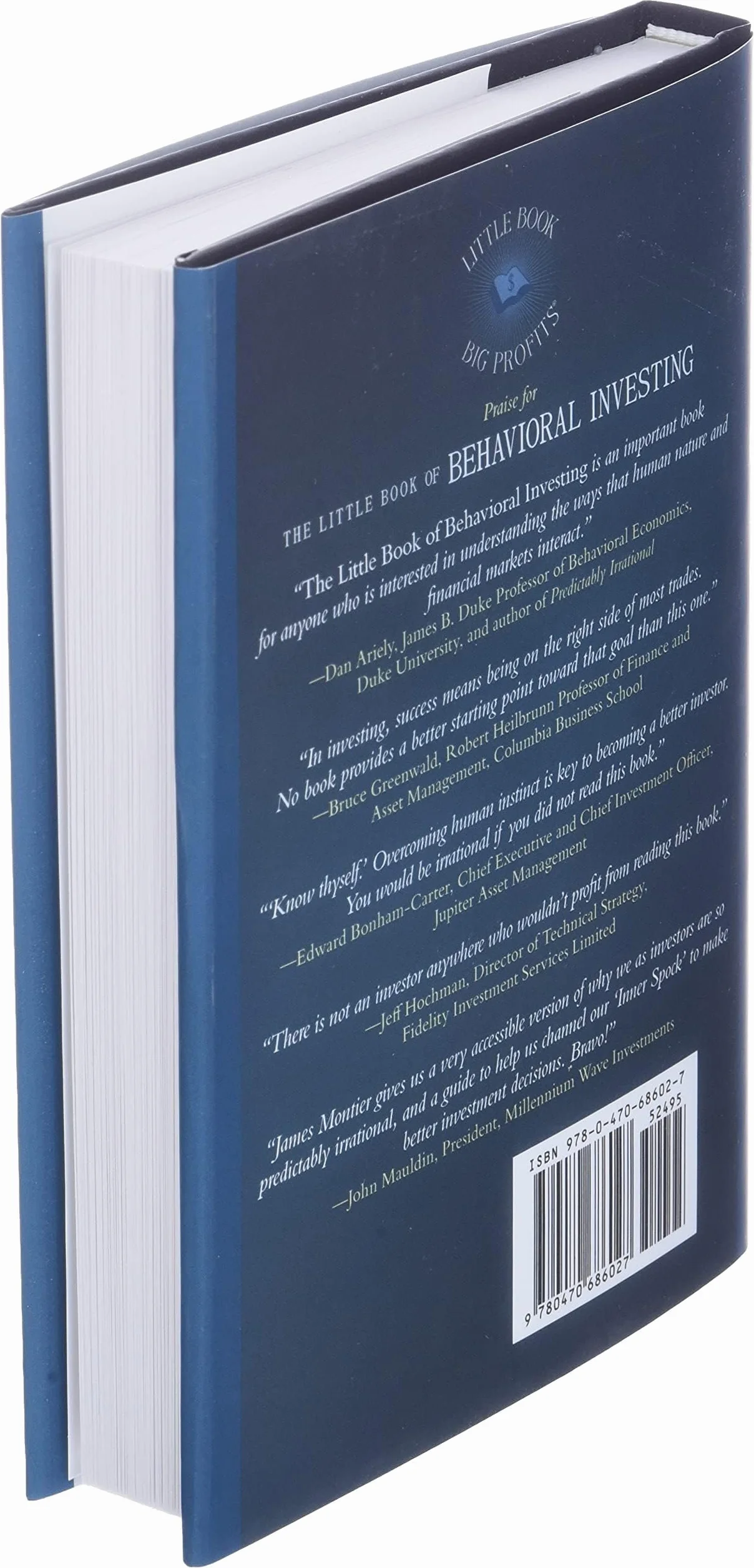 The Little Book of Behavioral Investing: How Not to Be Your Own Worst Enemy: 35
