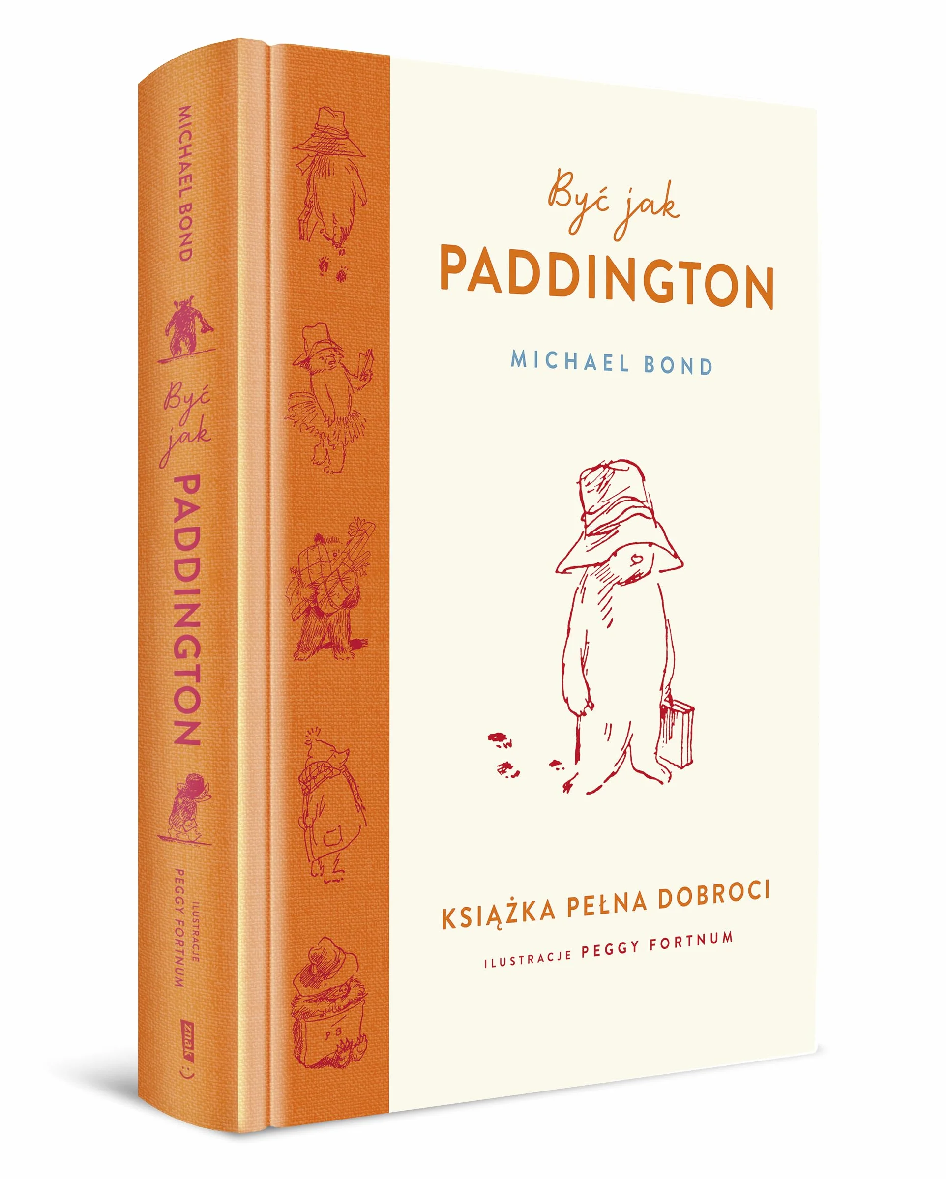 Książka Być jak Paddington. pełna dobroci