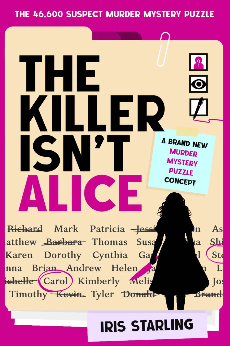 The Killer Isn't Alice: 46,600 Suspect Murder Mystery Puzzle