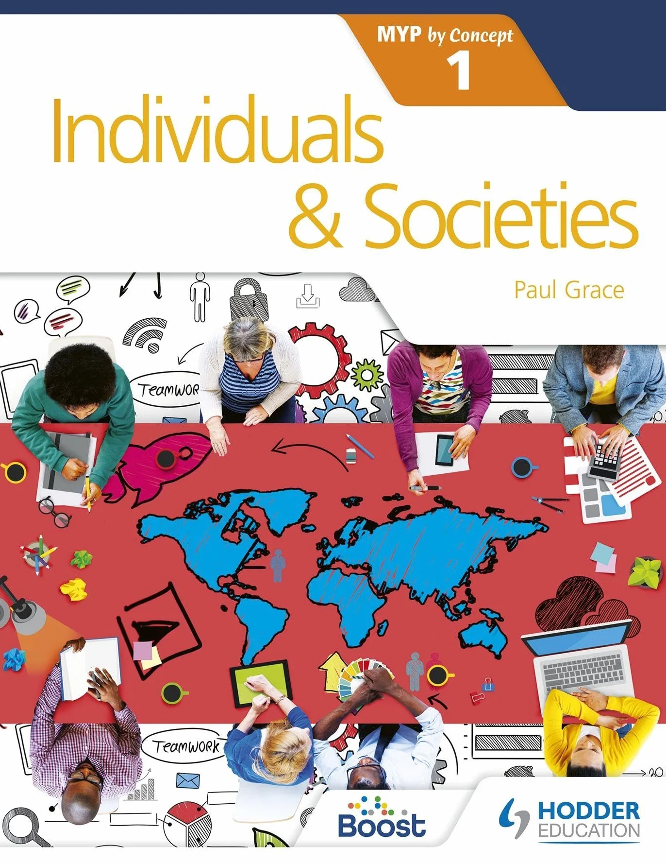 Individuals and Societies for the IB MYP 1: Hodder Education Group