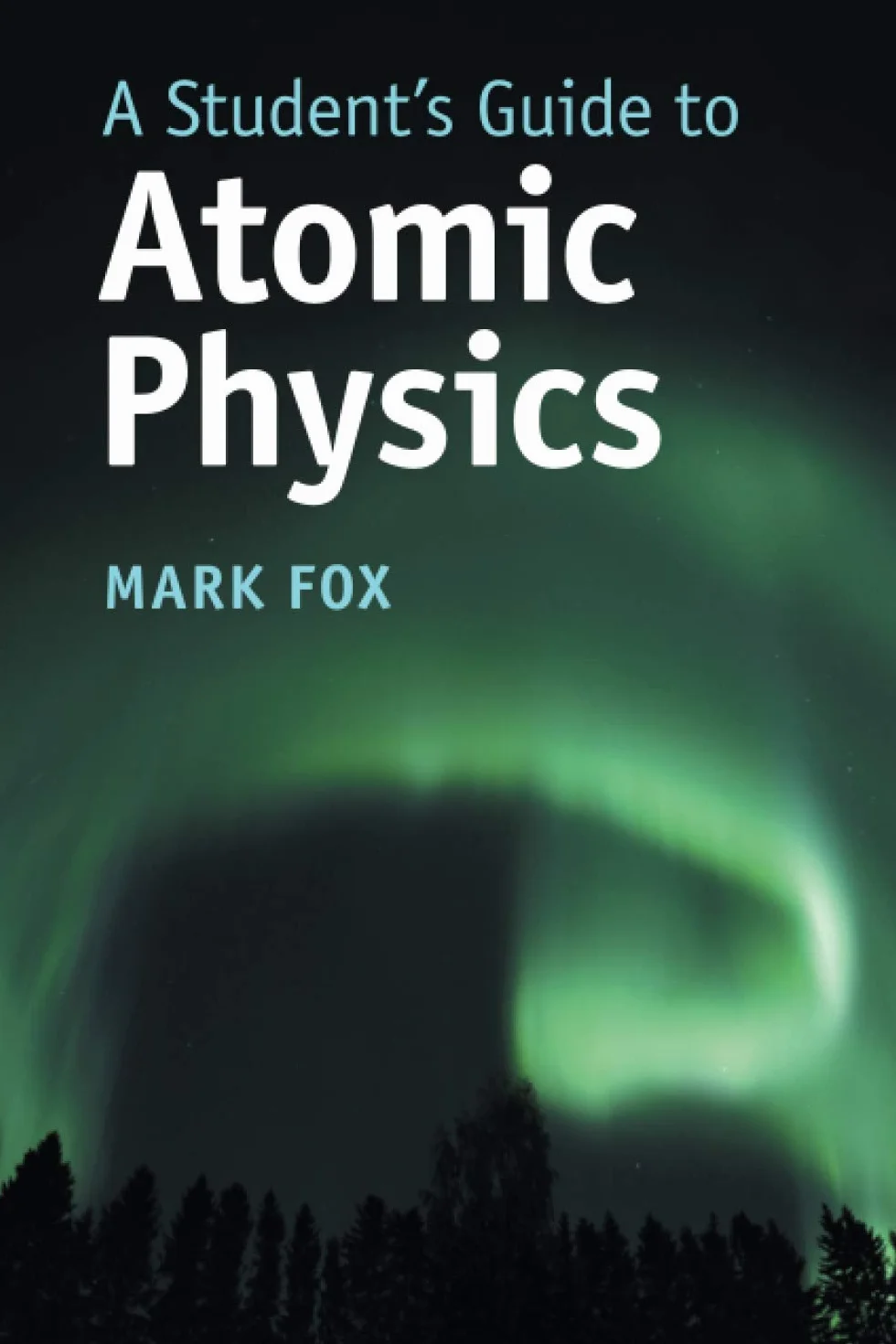 Student's Guide to Atomic Physics