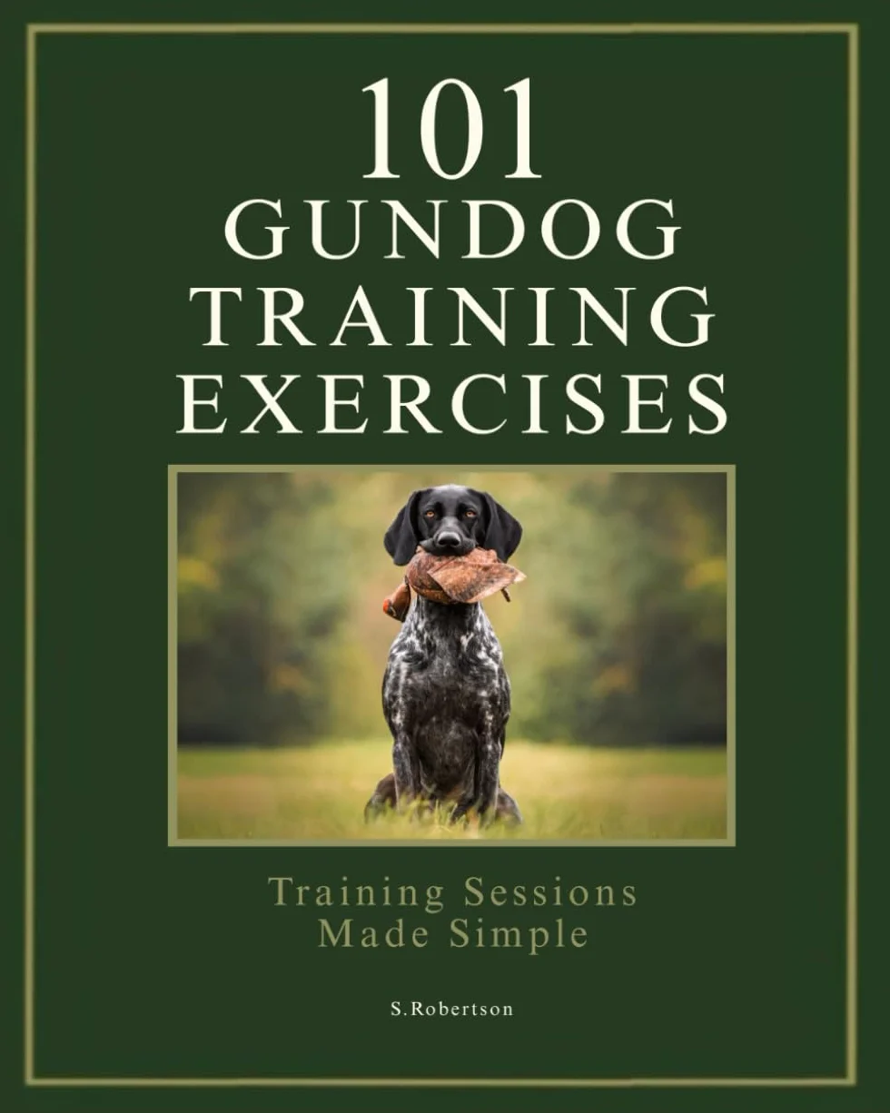 101 Gundog Training Exercises: Training Sessions Made Simple