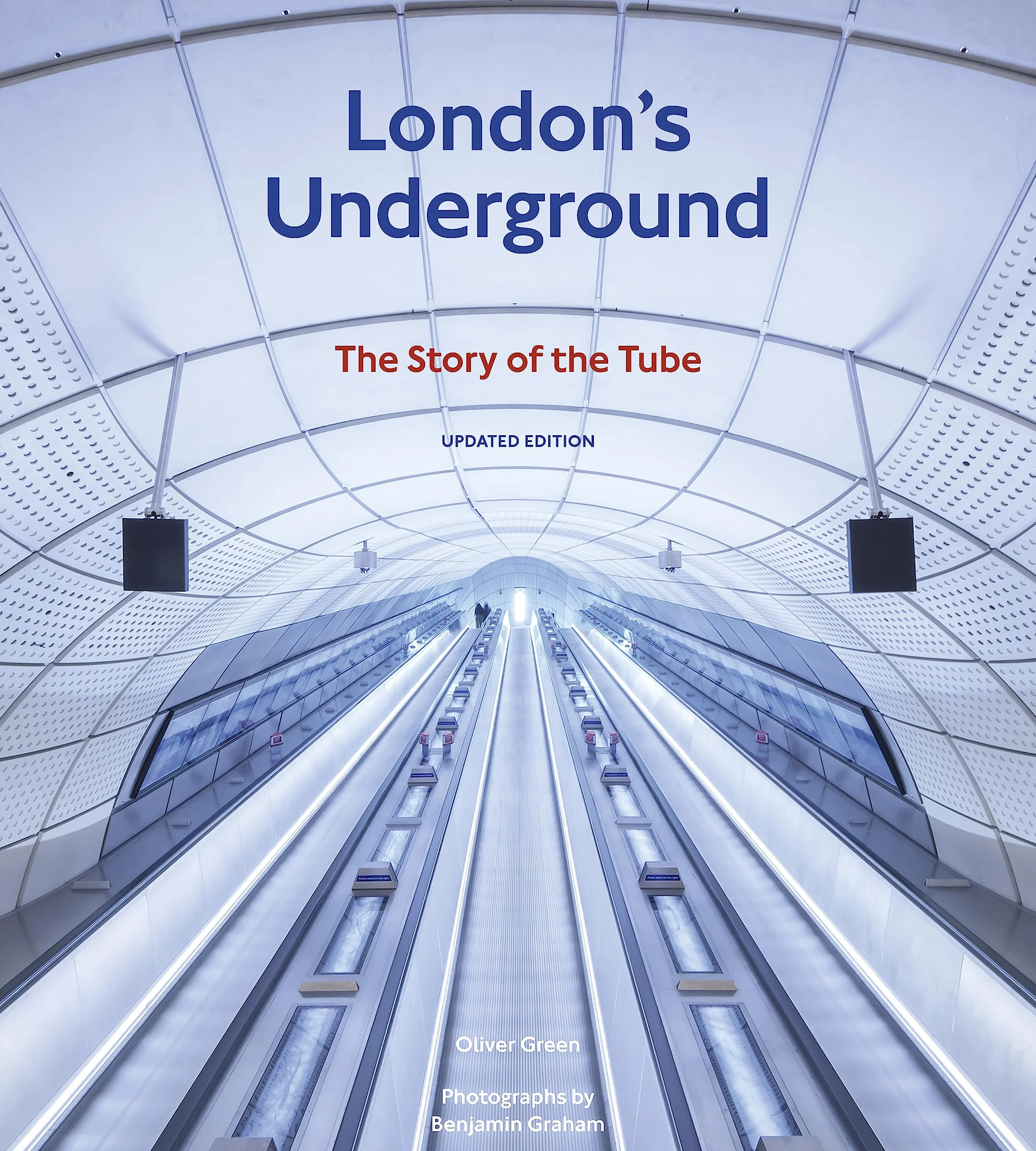 London's Underground: The Story of the Tube