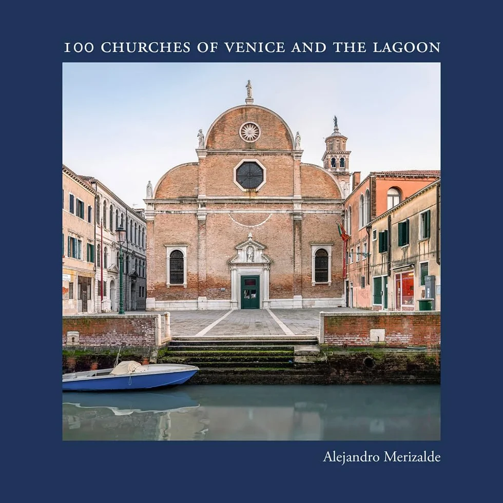 Alejandro merizalde 100 churches of venice and the lagoon /anglais