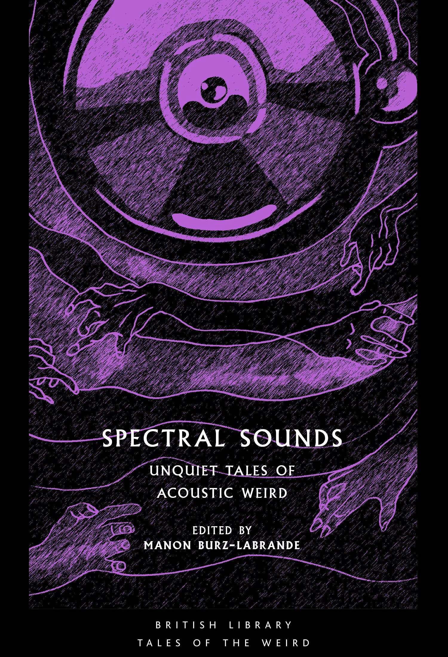 Spectral Sounds: Unquiet Tales of Acoustic Weird 33