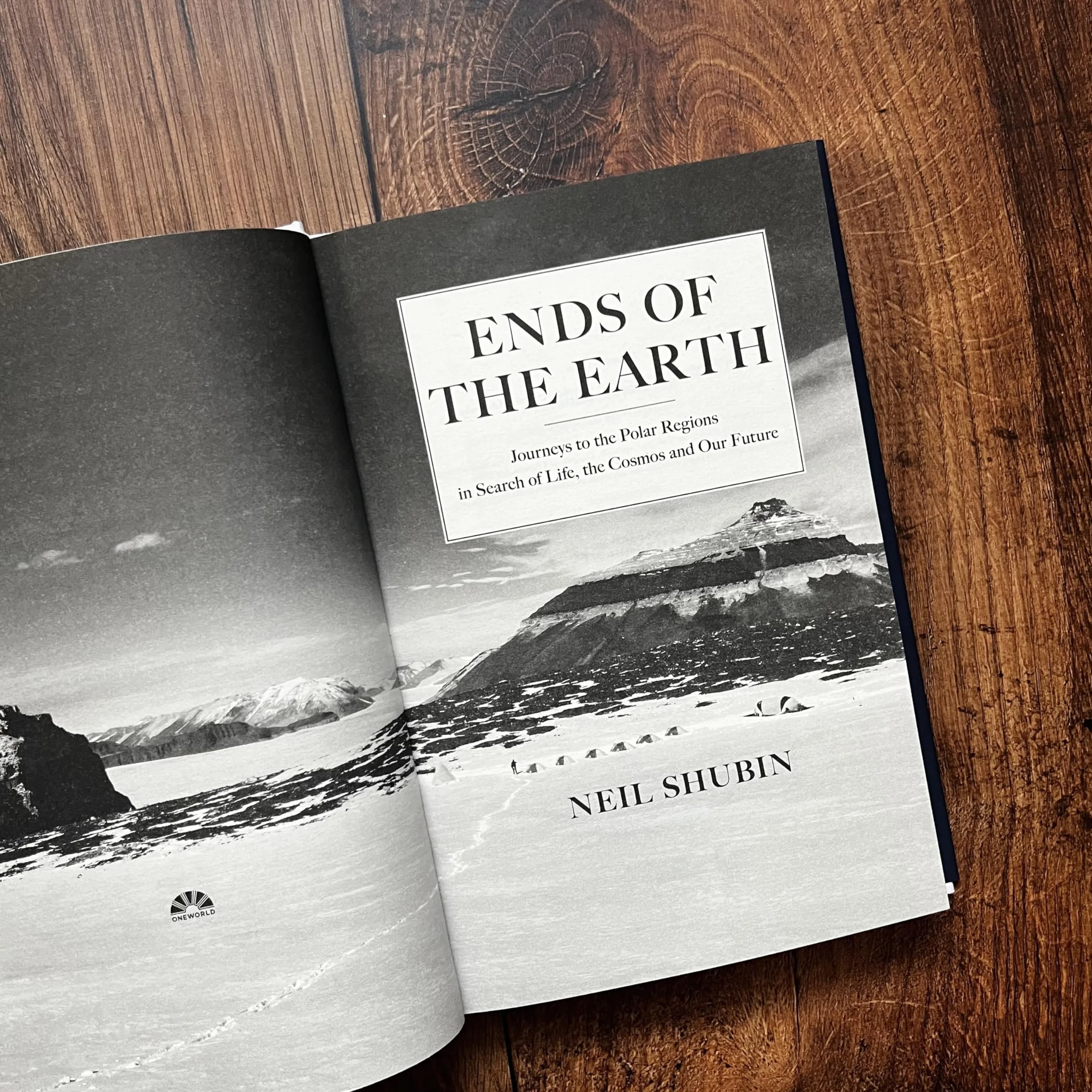 Ends of the Earth: Journeys to the Polar Regions in Search of Life, the Cosmos, and our Future