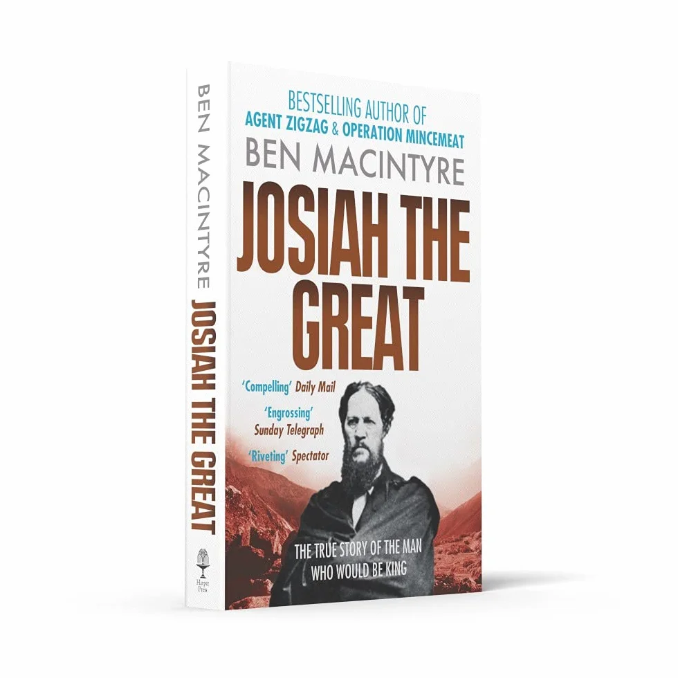Josiah the Great: From the number one bestselling author of Operation Mincemeat & Agent Zig-Zag