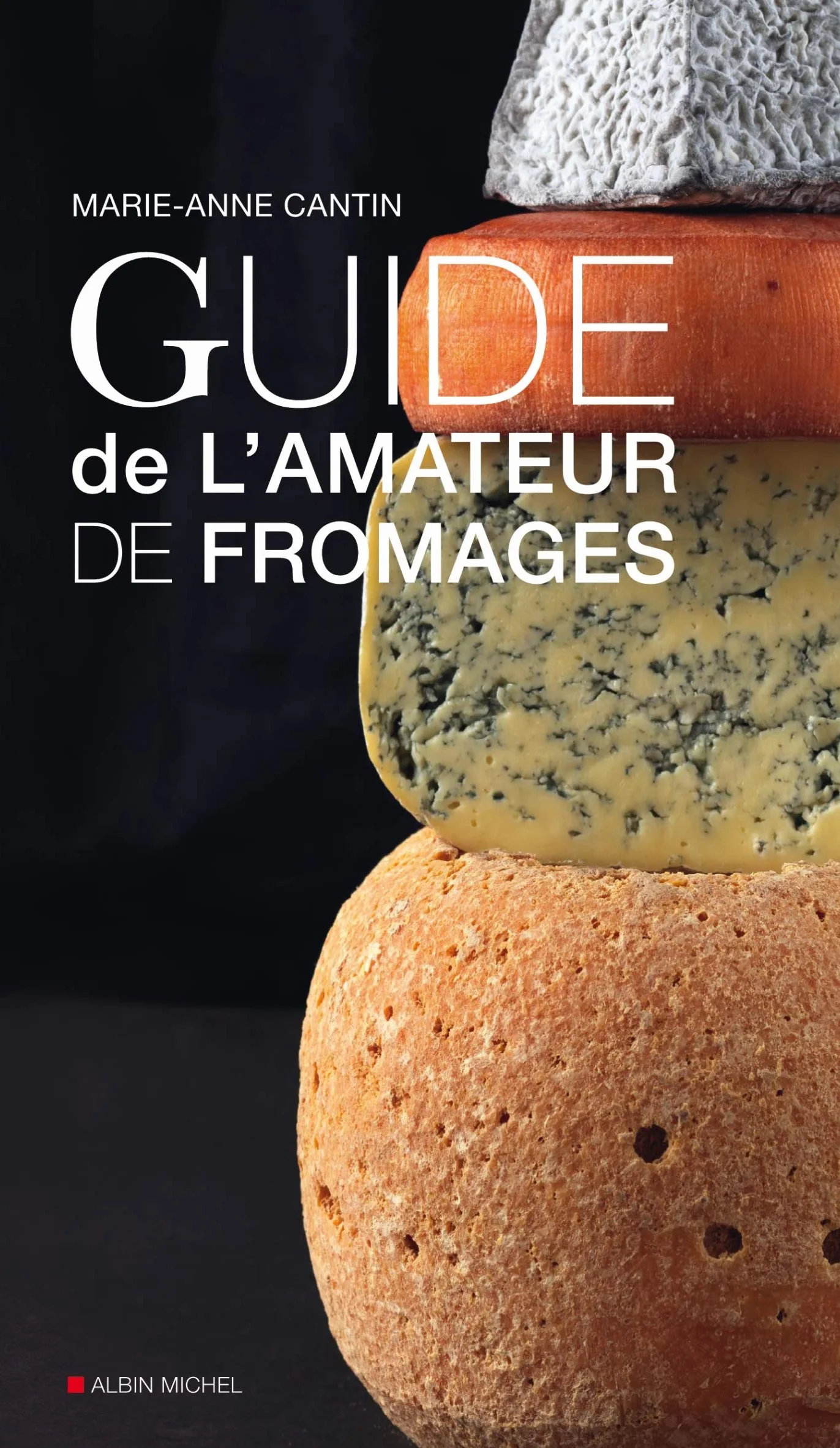 Guide de l'amateur de fromage