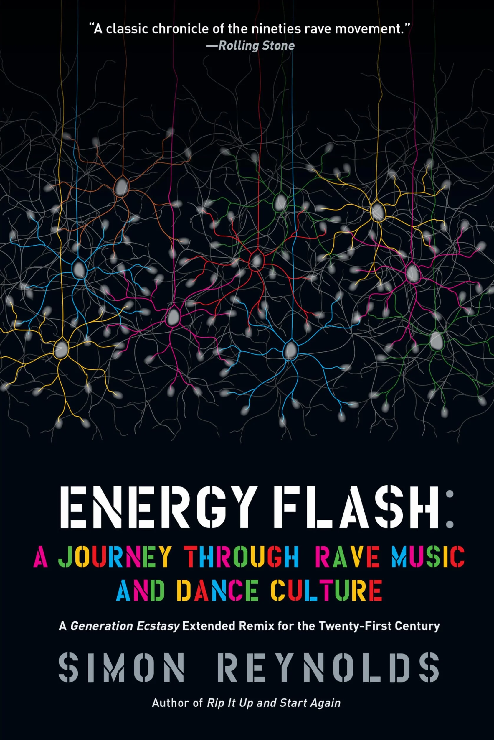 Energy Flash: A Journey Through Rave Music and Dance Culture