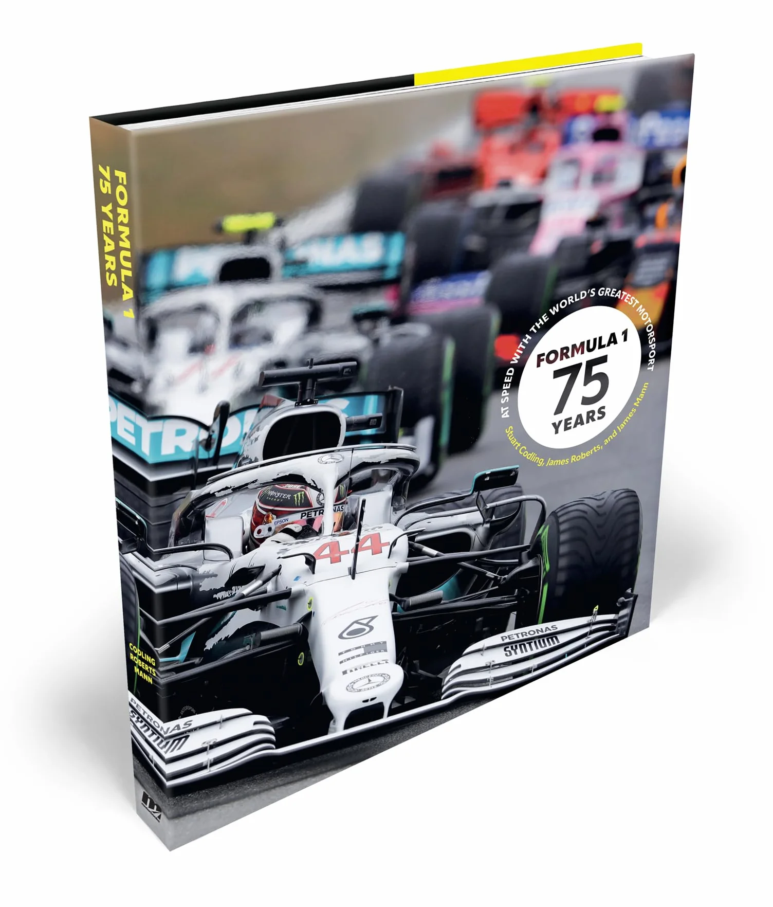 Formula 1 75 Years: At Speed with the World's Greatest Motorsport